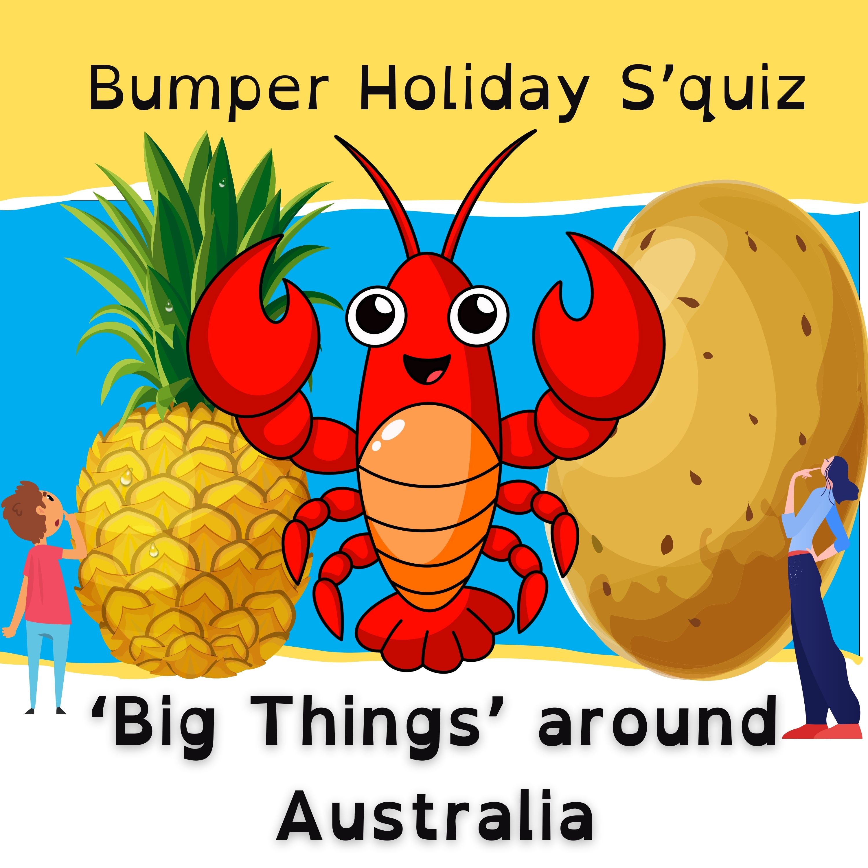 Big Things around Australia - - Bumper Holiday S'Quiz