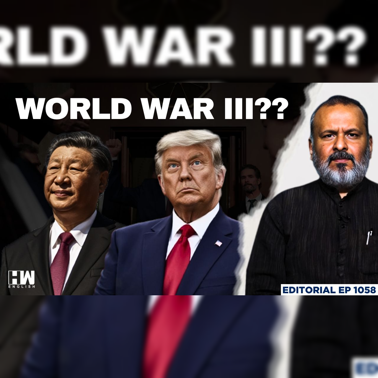 Editorial with Sujit Nair  | Could Trump Trigger World War 3? | Tariffs | China | Trade War episode artwork
