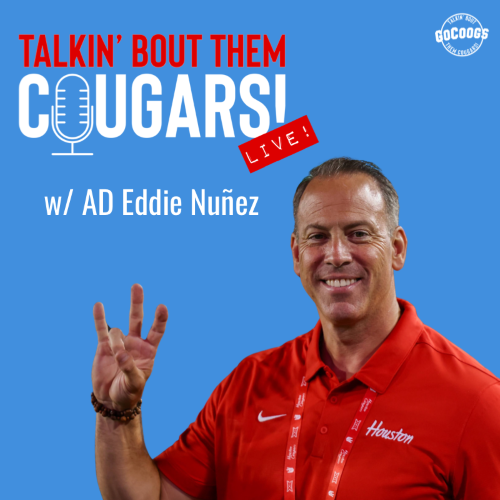 Houston AD Eddie Nuñez joins Talkin' Bout Them Cougars