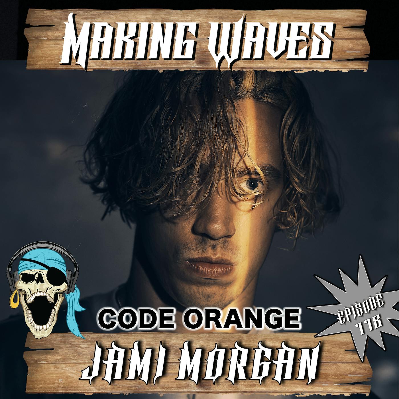 Ep. 118 Jamie Morgan (Code Orange)