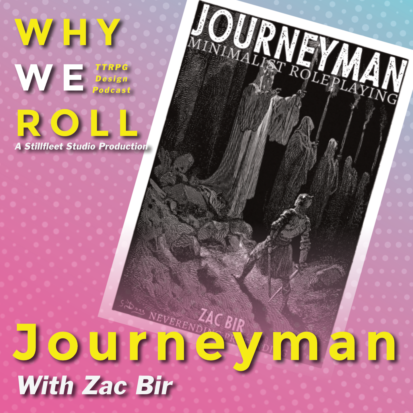 WWR 96 ☉ Journeyman w. Zac Bir episode artwork