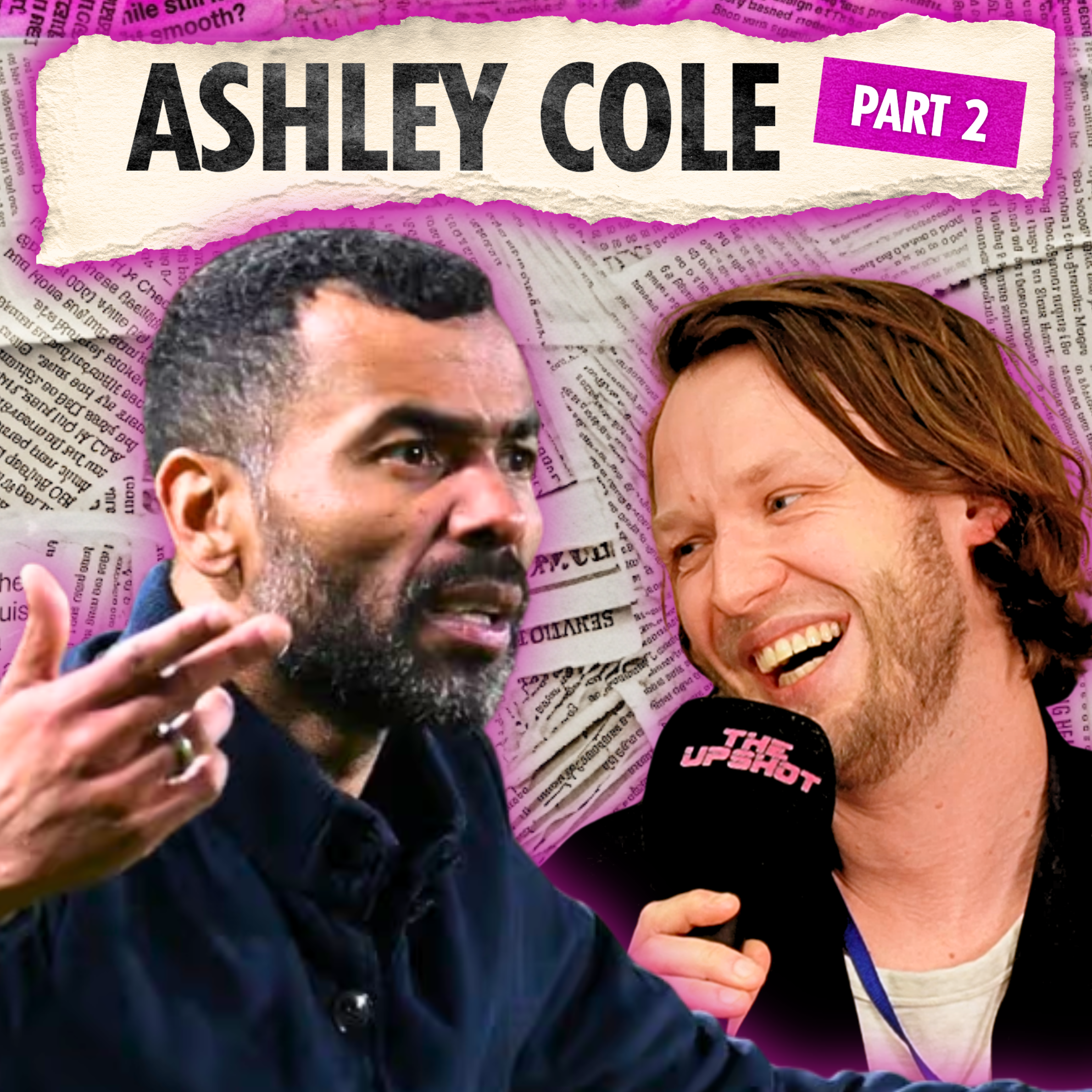 Ashley Cole: one call changed everything | Part two (with George Cooper)