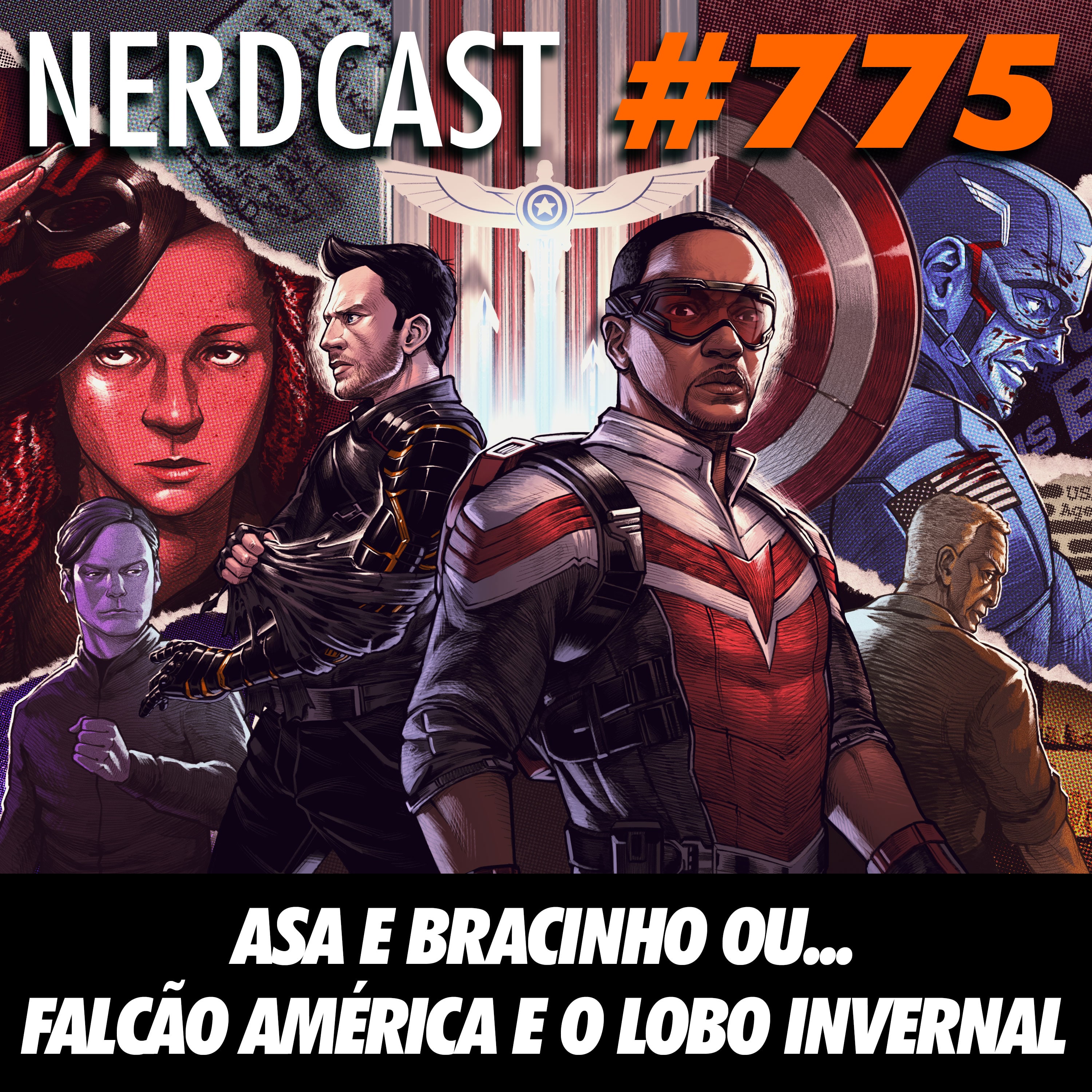NerdCast 775 - Asa e Bracinho… ou Falcão América e Lobo Invernal