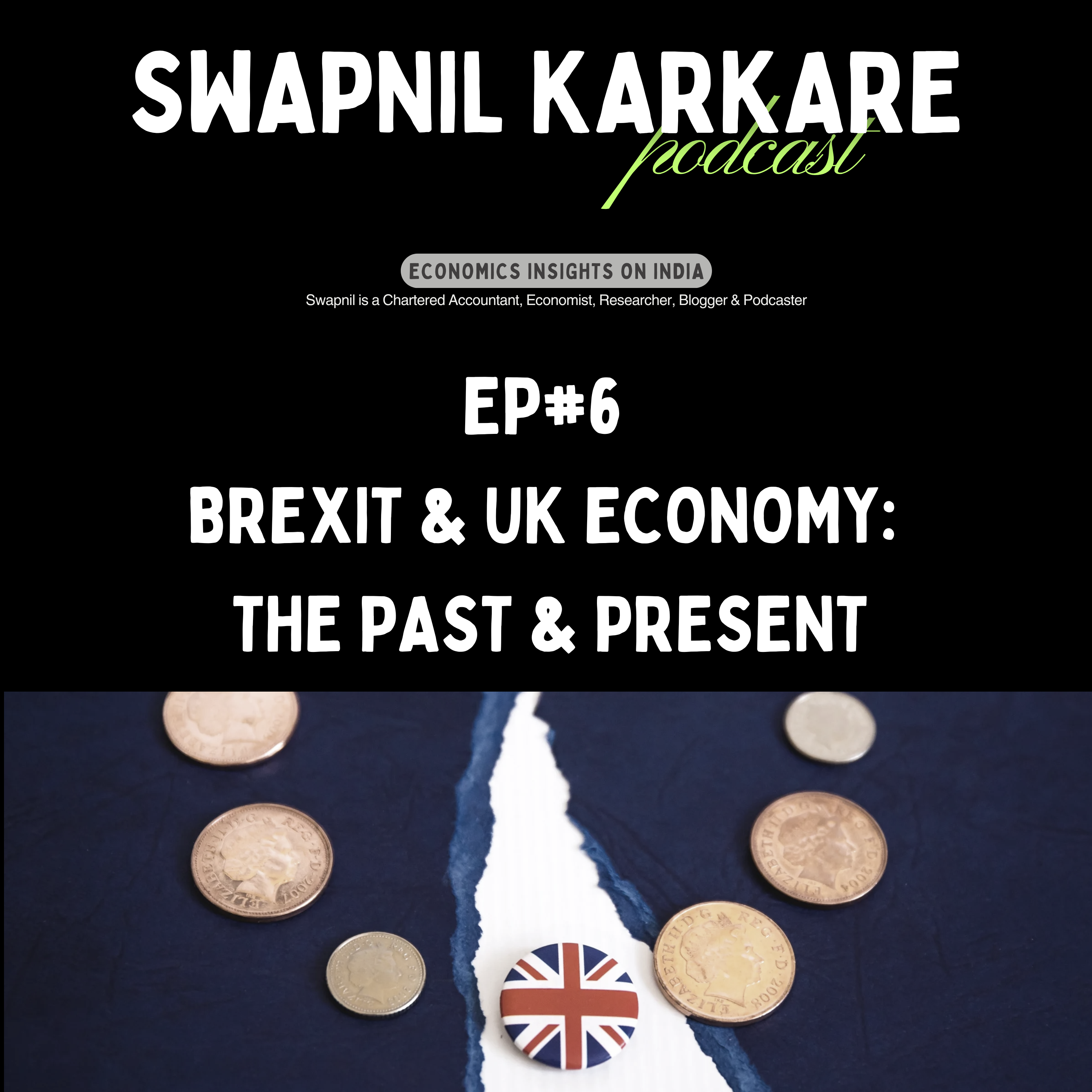 Brexit & UK Economy: The Past & Present | Brexit Chronicles episode artwork