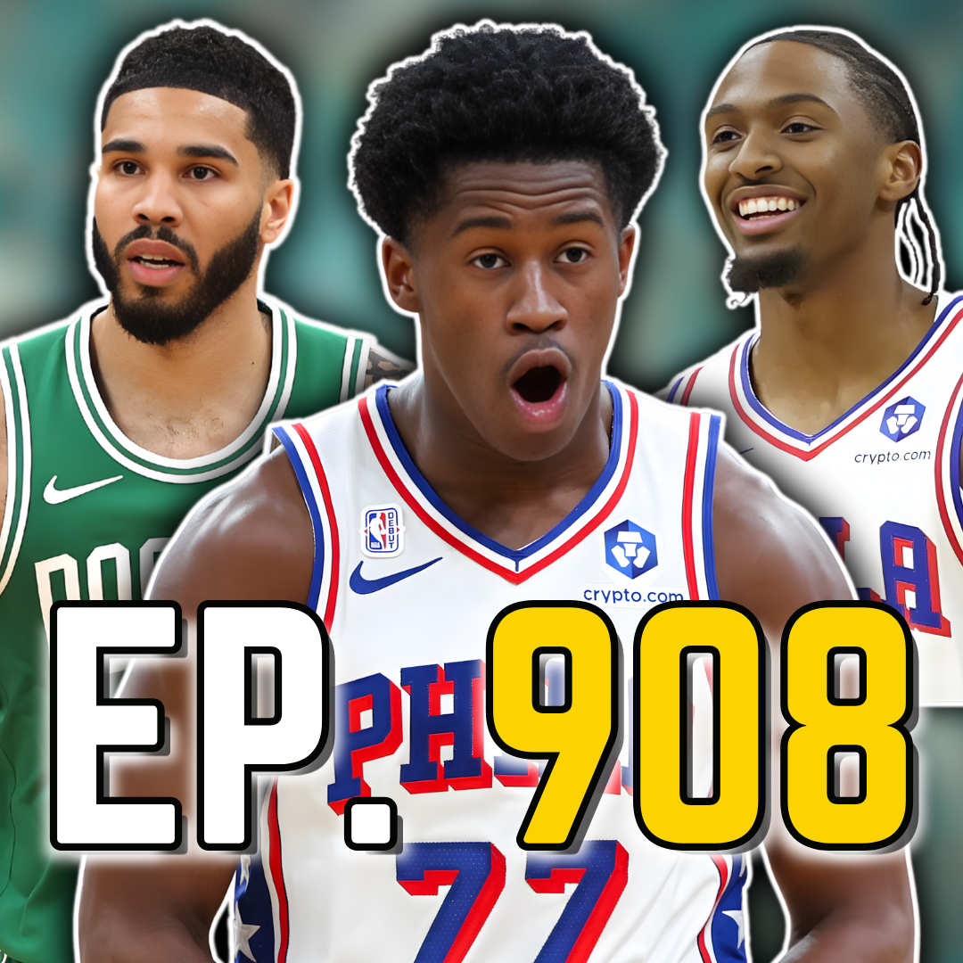 Episode 908: Celtics' Game 2 vs. 76ers Dud Was Ugly