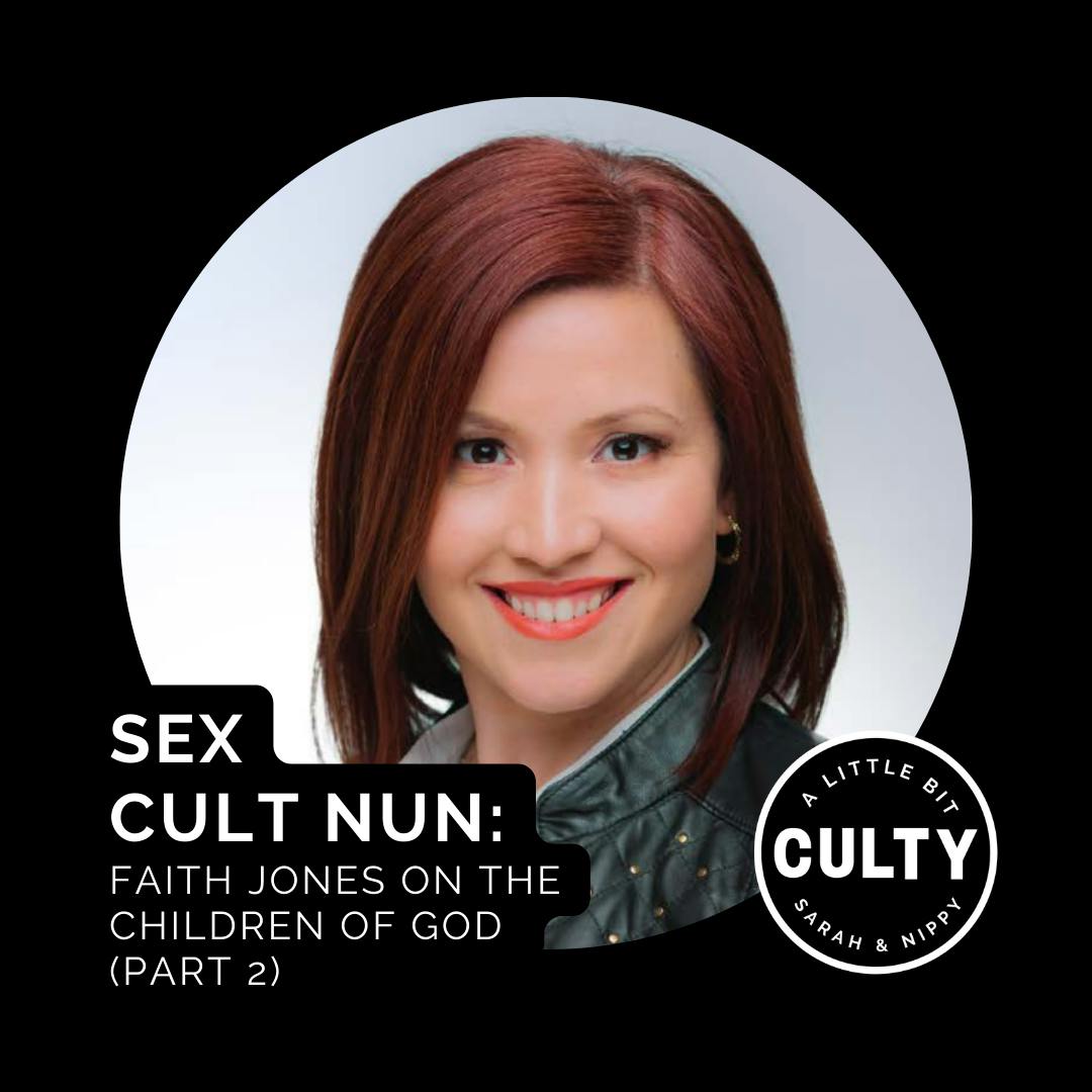 Sex Cult Nun: Faith Jones on Breaking Way from the Children of God. (Part 2)