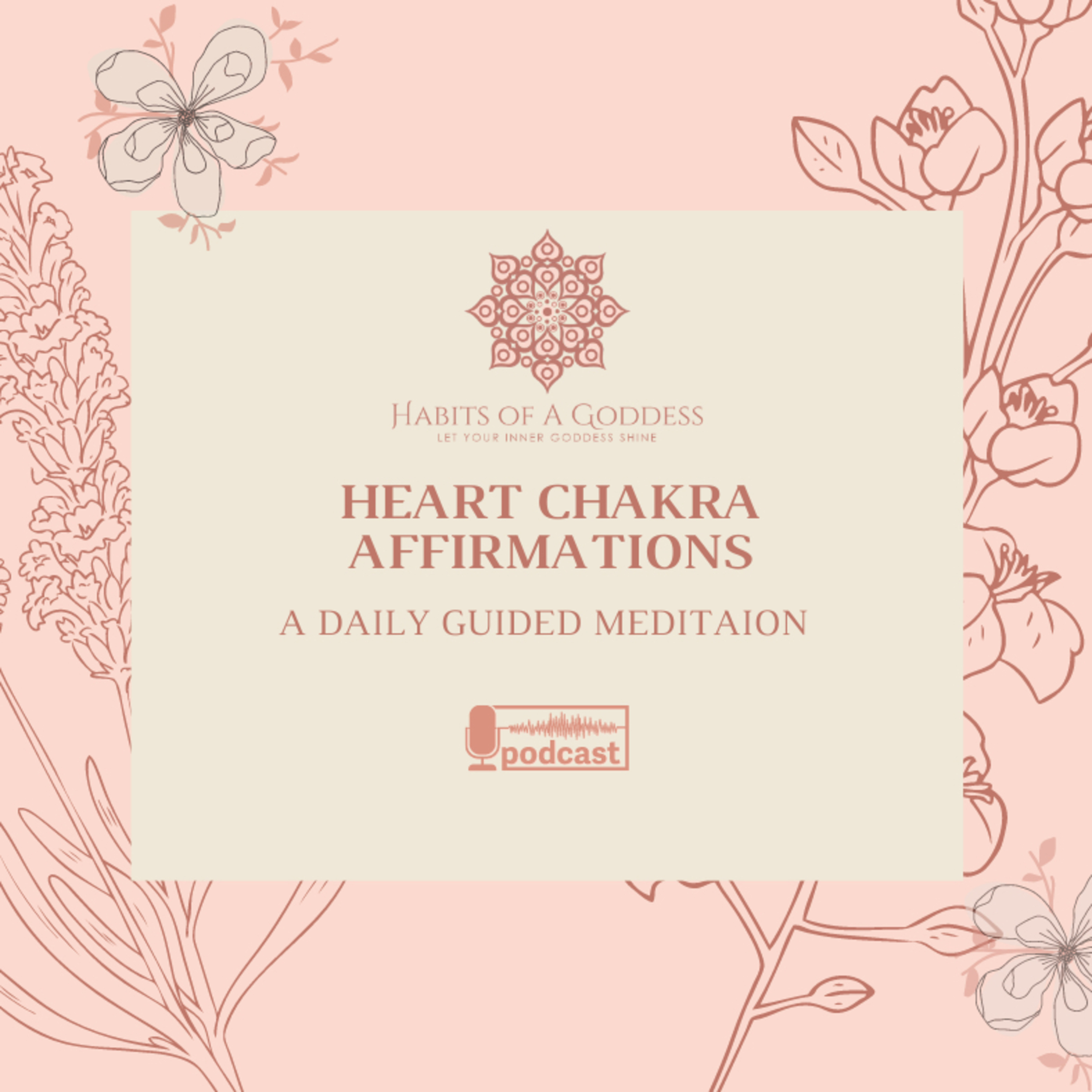 HEART CHAKRA AFFIRMATIONS | HABITS OF A GODDESS