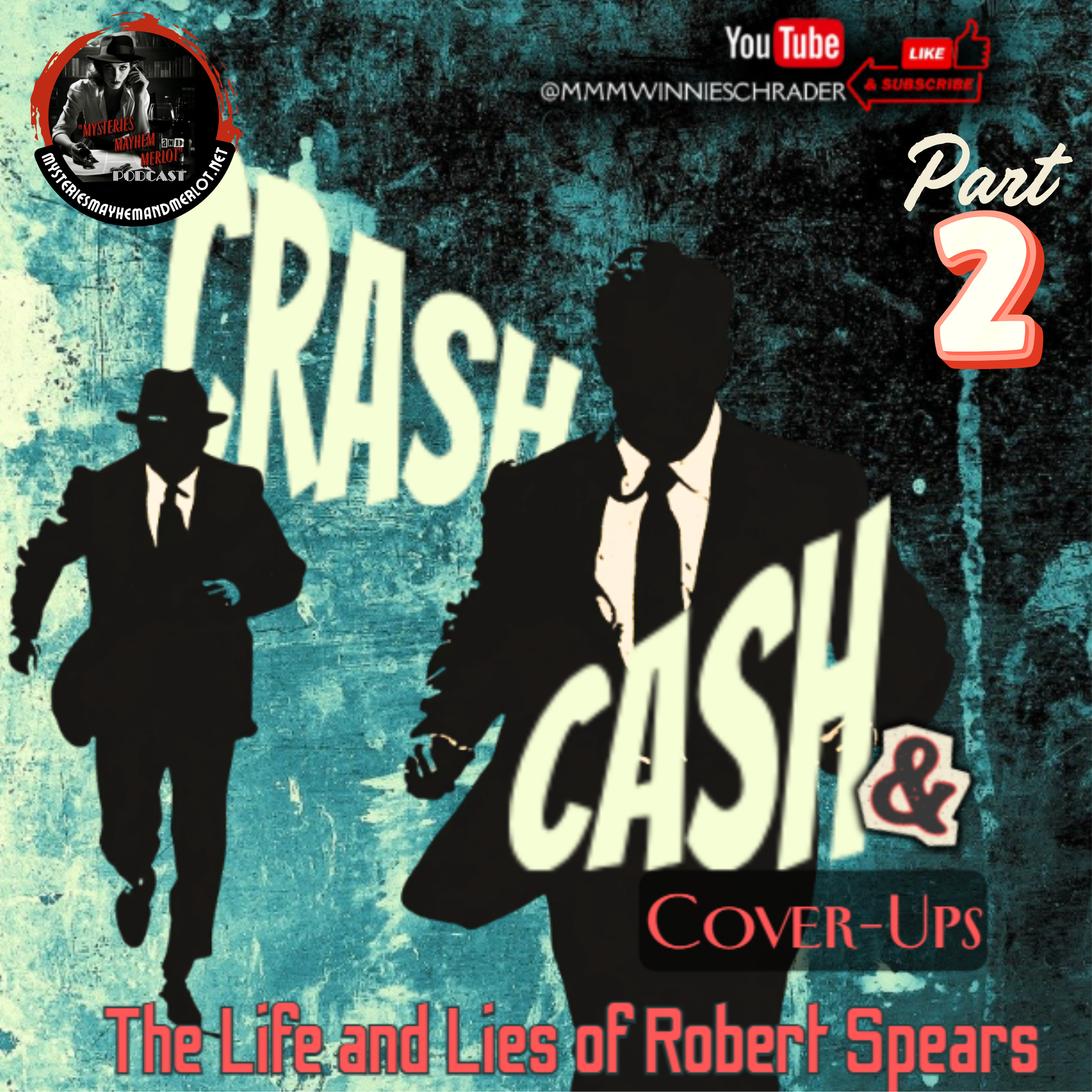 Vanishing Act – Faked Death, a Crashed Plane & a Con Like No Other - Mysteries, Mayhem, and Merlot