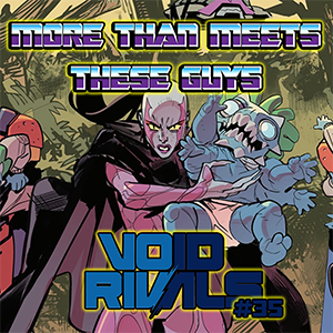 VOID RIVALS #35 LIVE REACTION!: It's All About The Kids