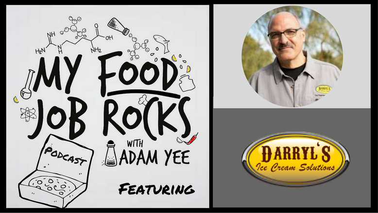 Ep. 021 - All About Ice Cream with Darryl David, Consultant at Darryl's Ice Cream Solutions episode artwork