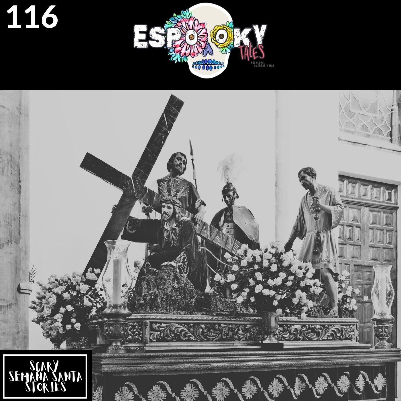 Scary Semana Santa Stories