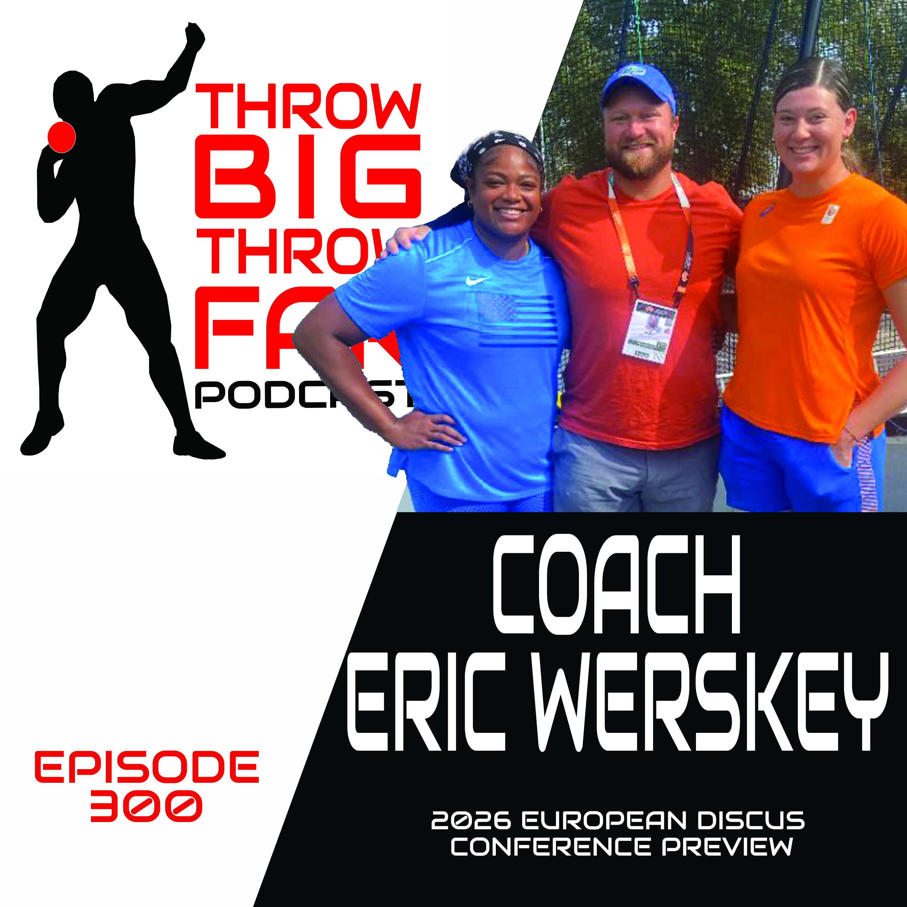 Ep300!  COACH ERIC WERSKEY
