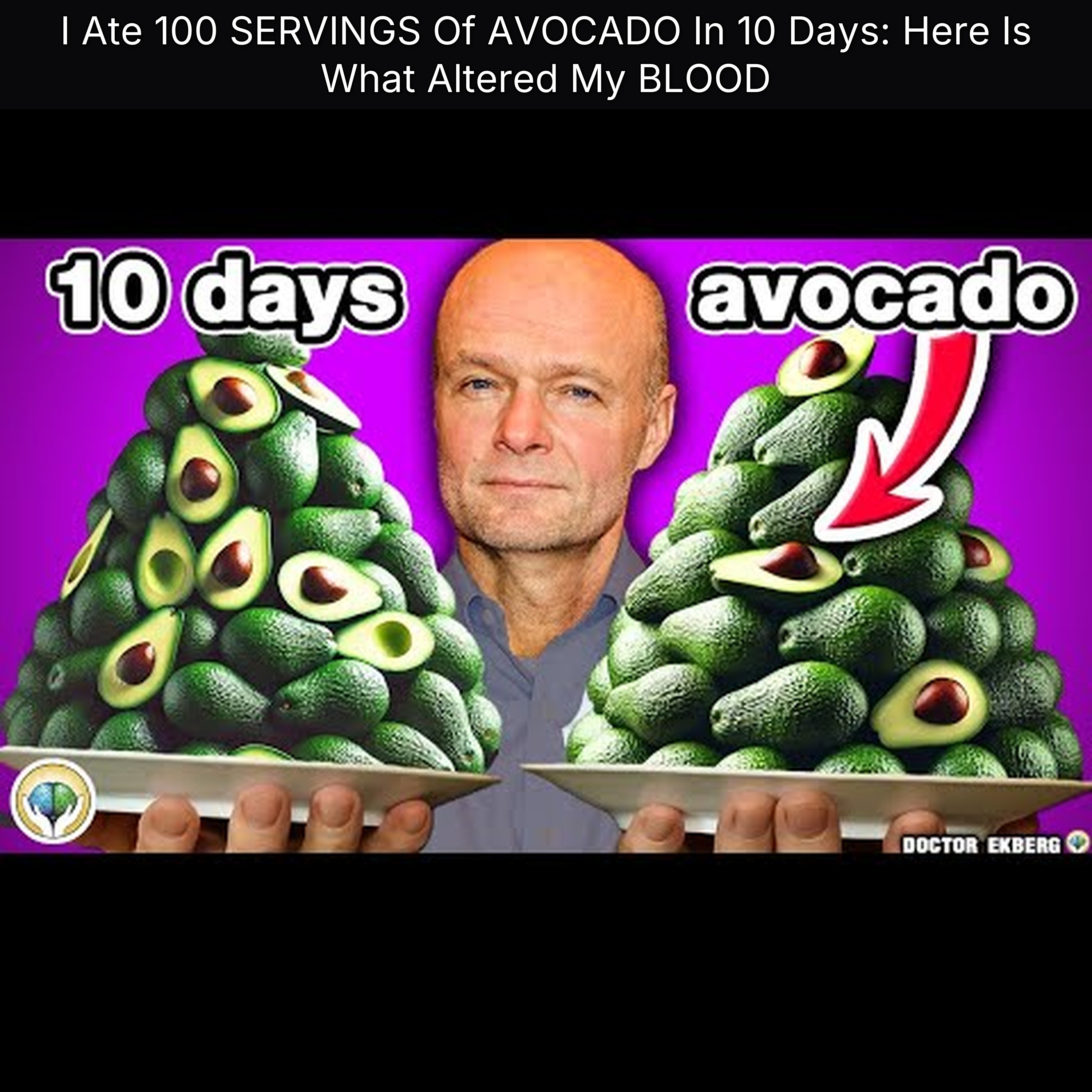 I Ate 100 SERVINGS Of AVOCADO In 10 Days: Here Is What Altered My BLOOD
