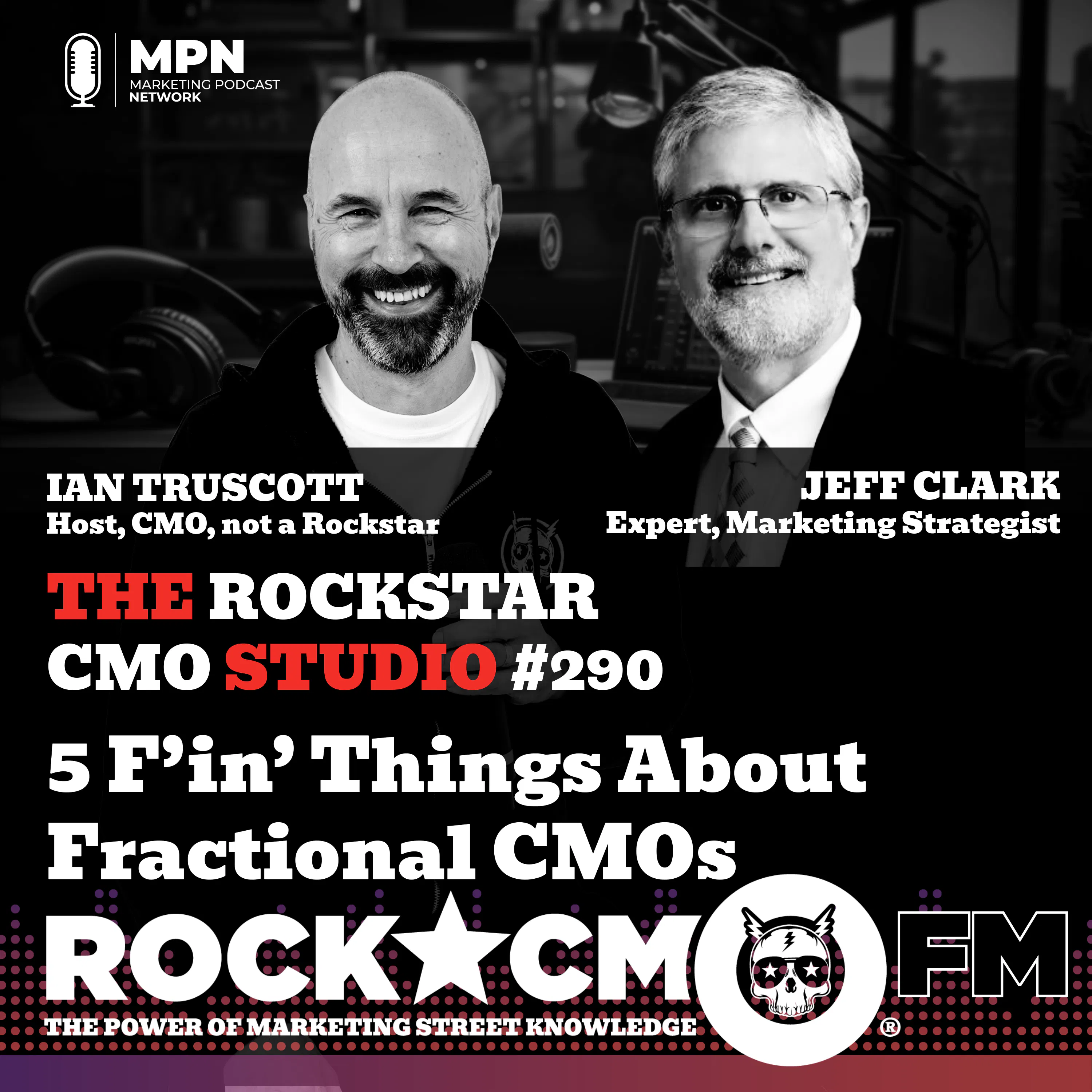 The Rockstar CMO Studio: 5 F’in’ Things About Fractional CMOs