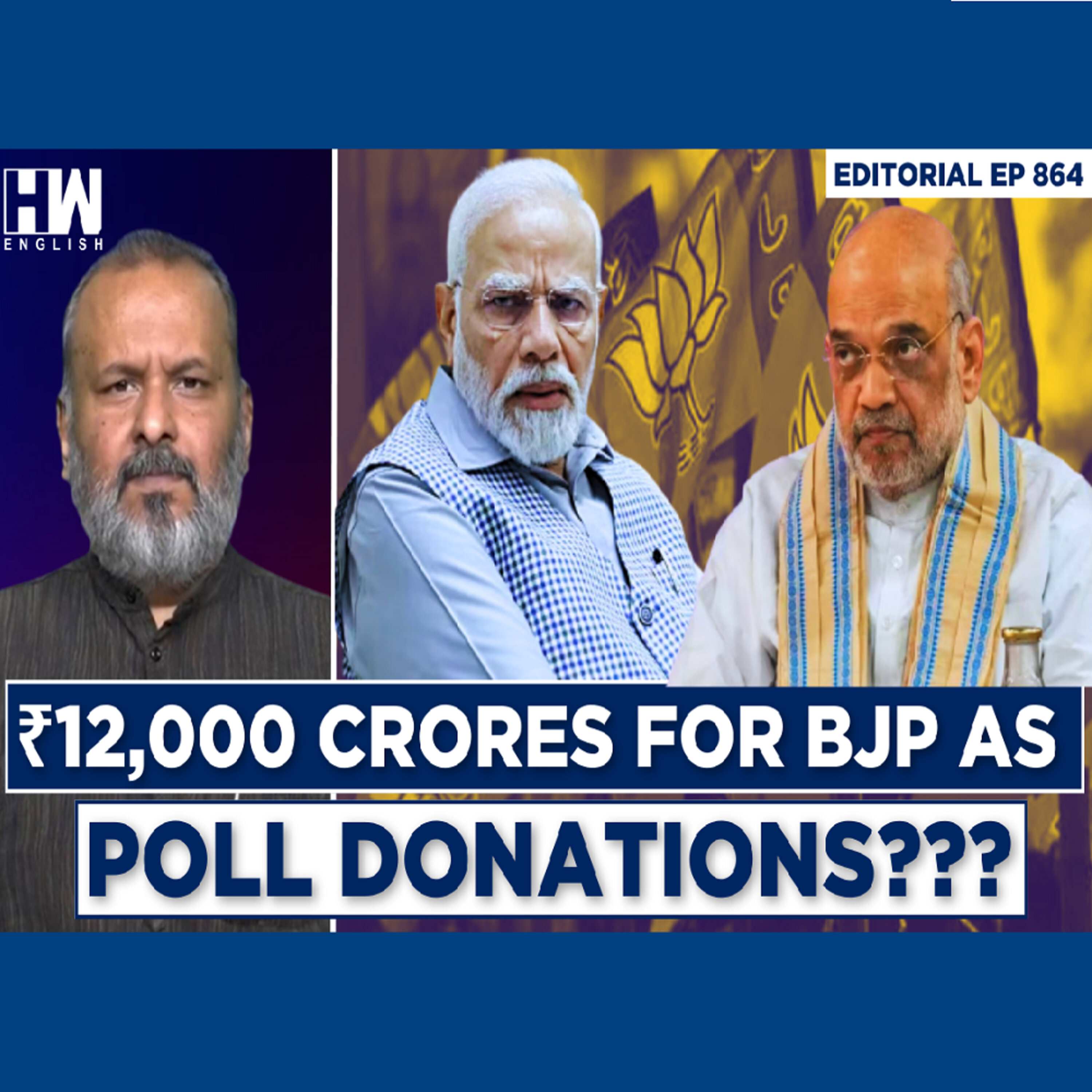 Editorial With Sujit Nair | Electoral Bonds, Trust, Other Donations: BJP collects 12K CRORES ??? episode artwork