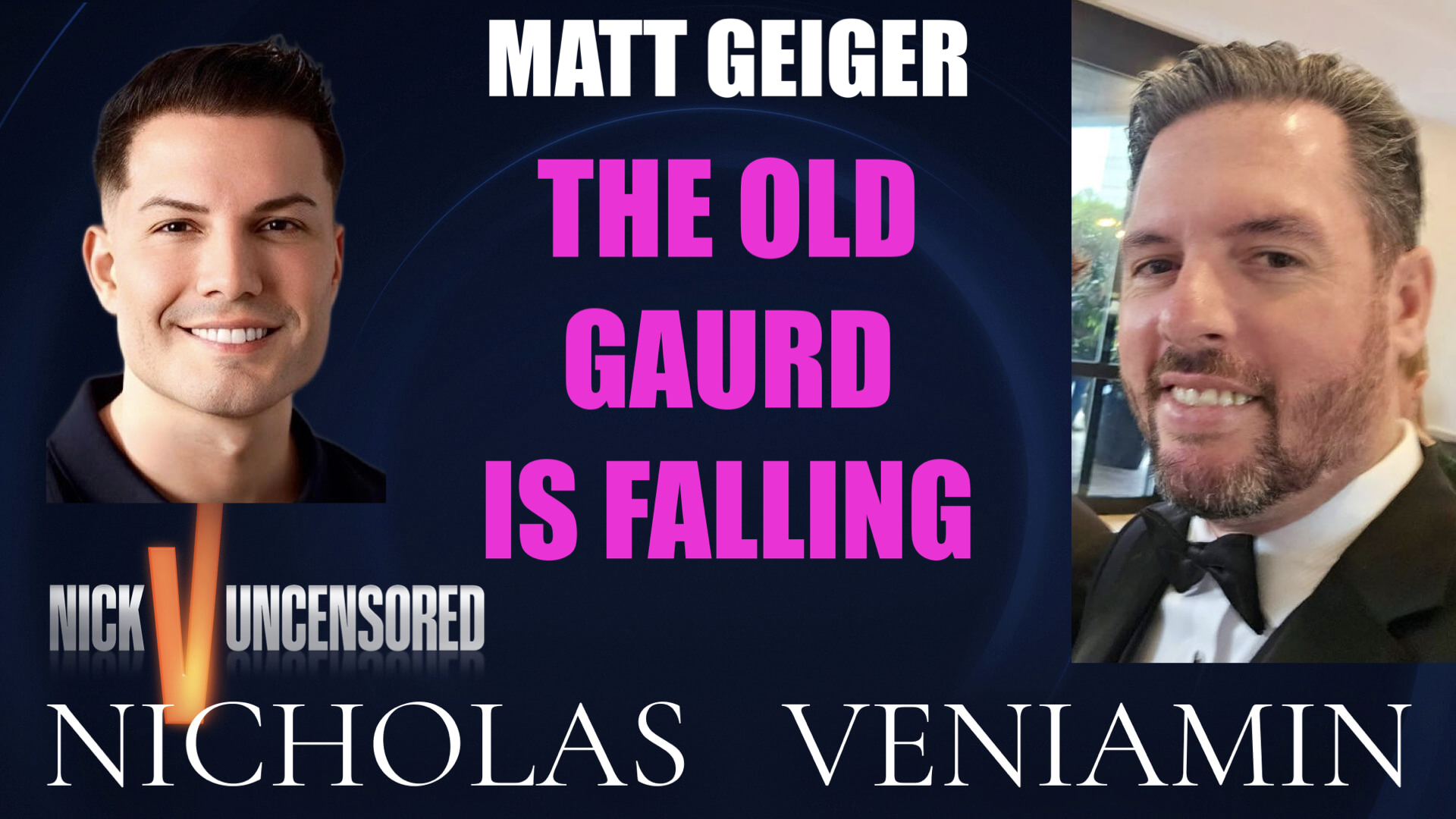 Matt Geiger Discusses The Old Guard Is Falling with Nicholas Veniamin