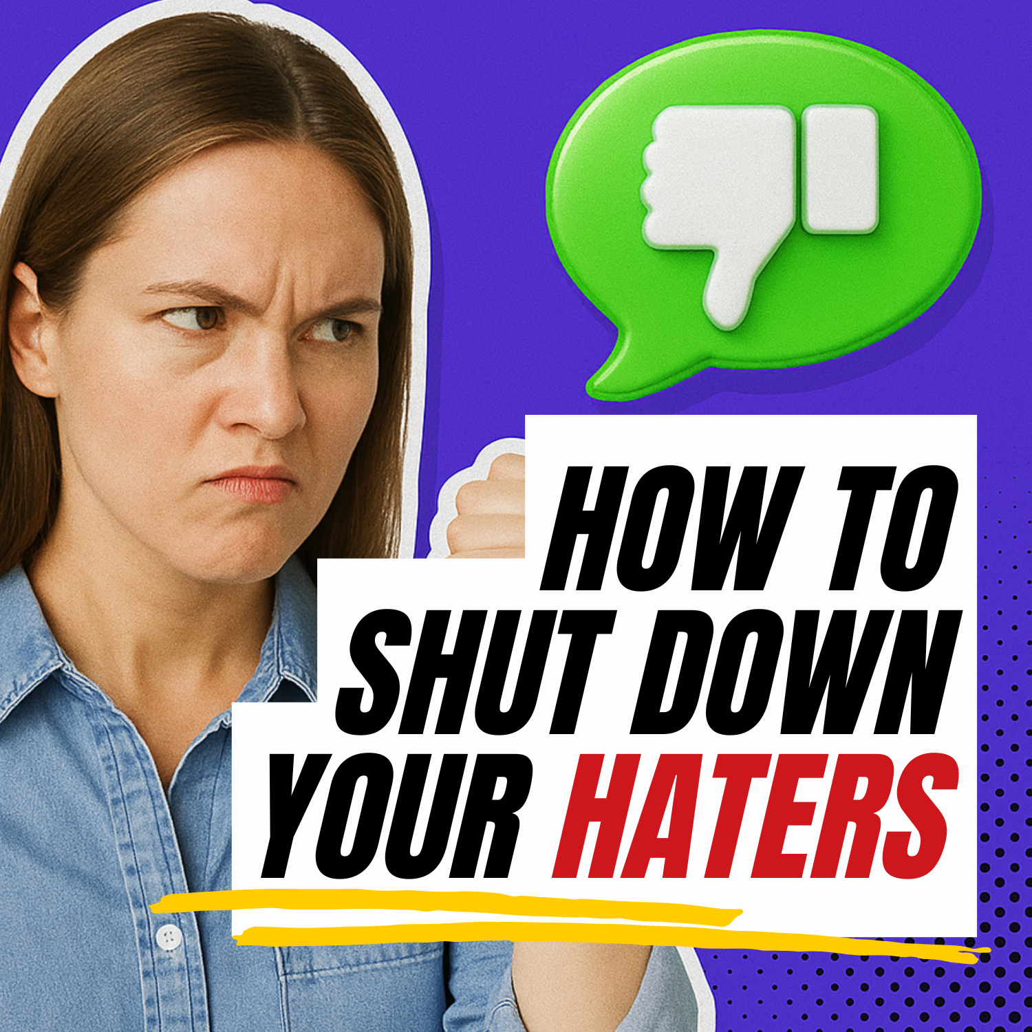 How to Triumph Over Your Haters