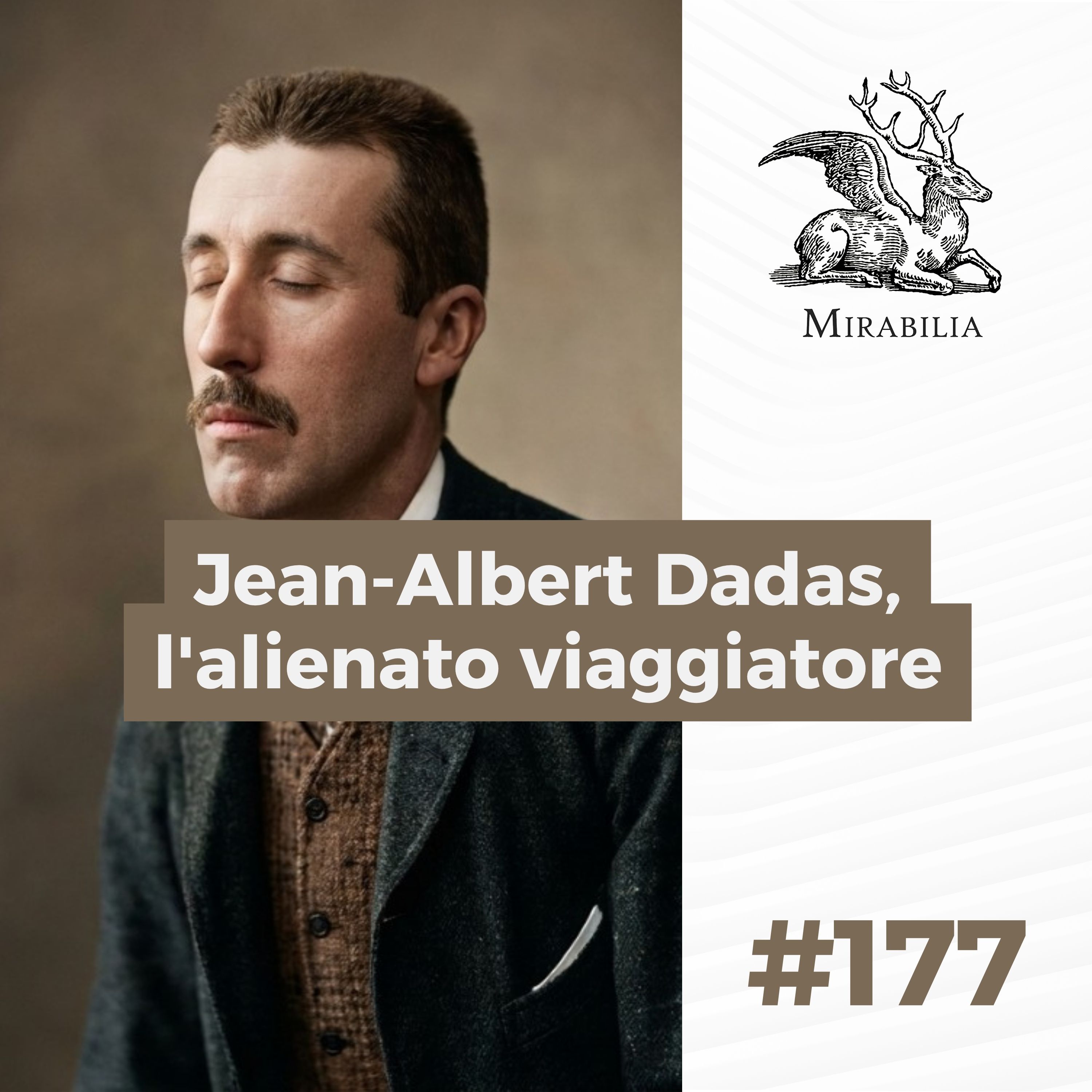 177.  Jean-Albert Dadas, l’alienato viaggiatore episode artwork