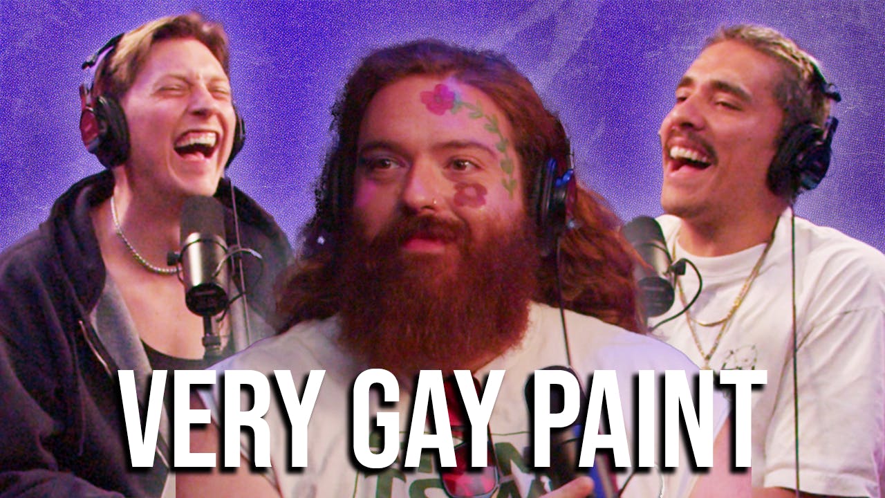Very Gay Paint Turns Us Into Art Very Gay Paint Turns Us Into Art