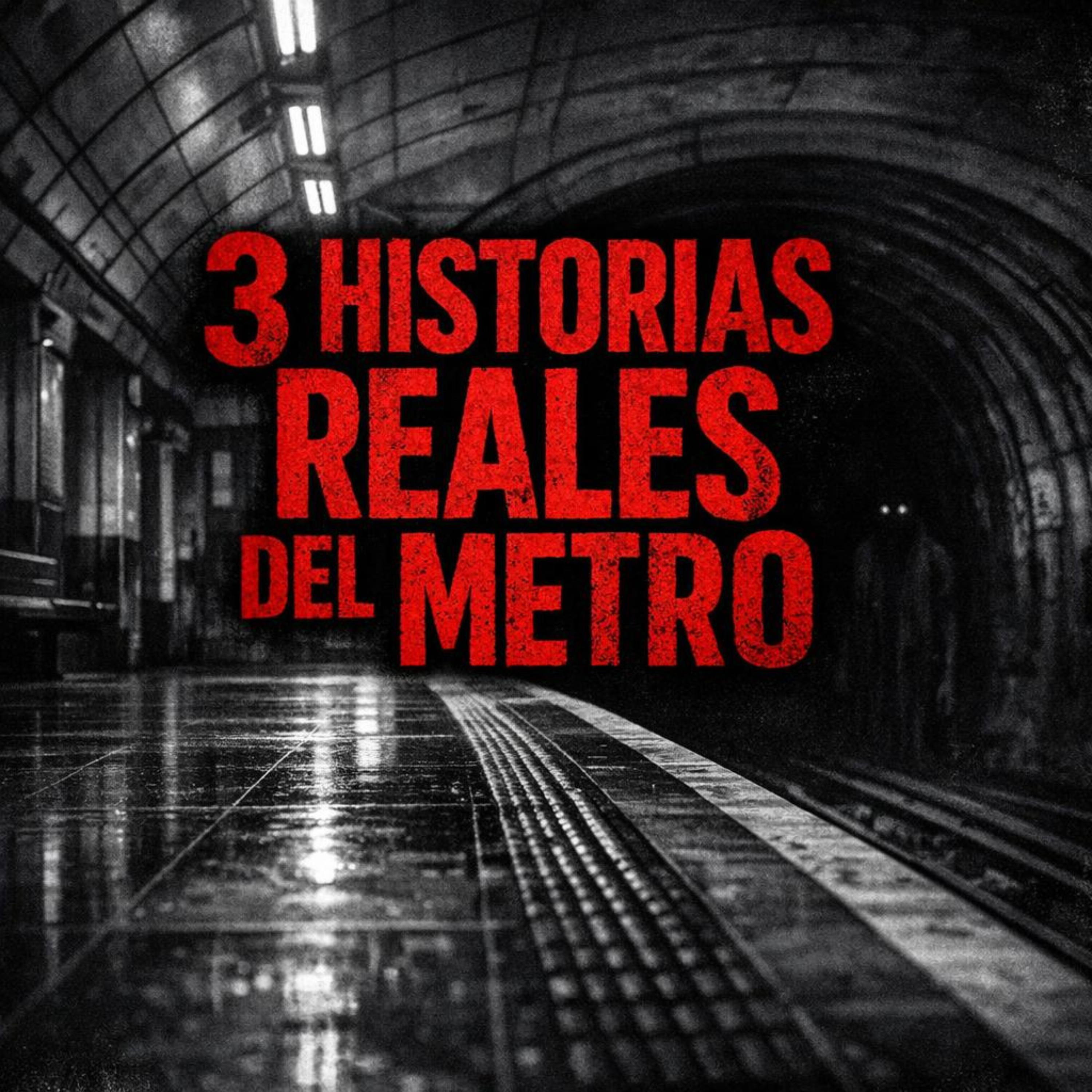 3 historias reales aterradoras del metro que convirtieron un viaje común en una pesadilla. episode artwork