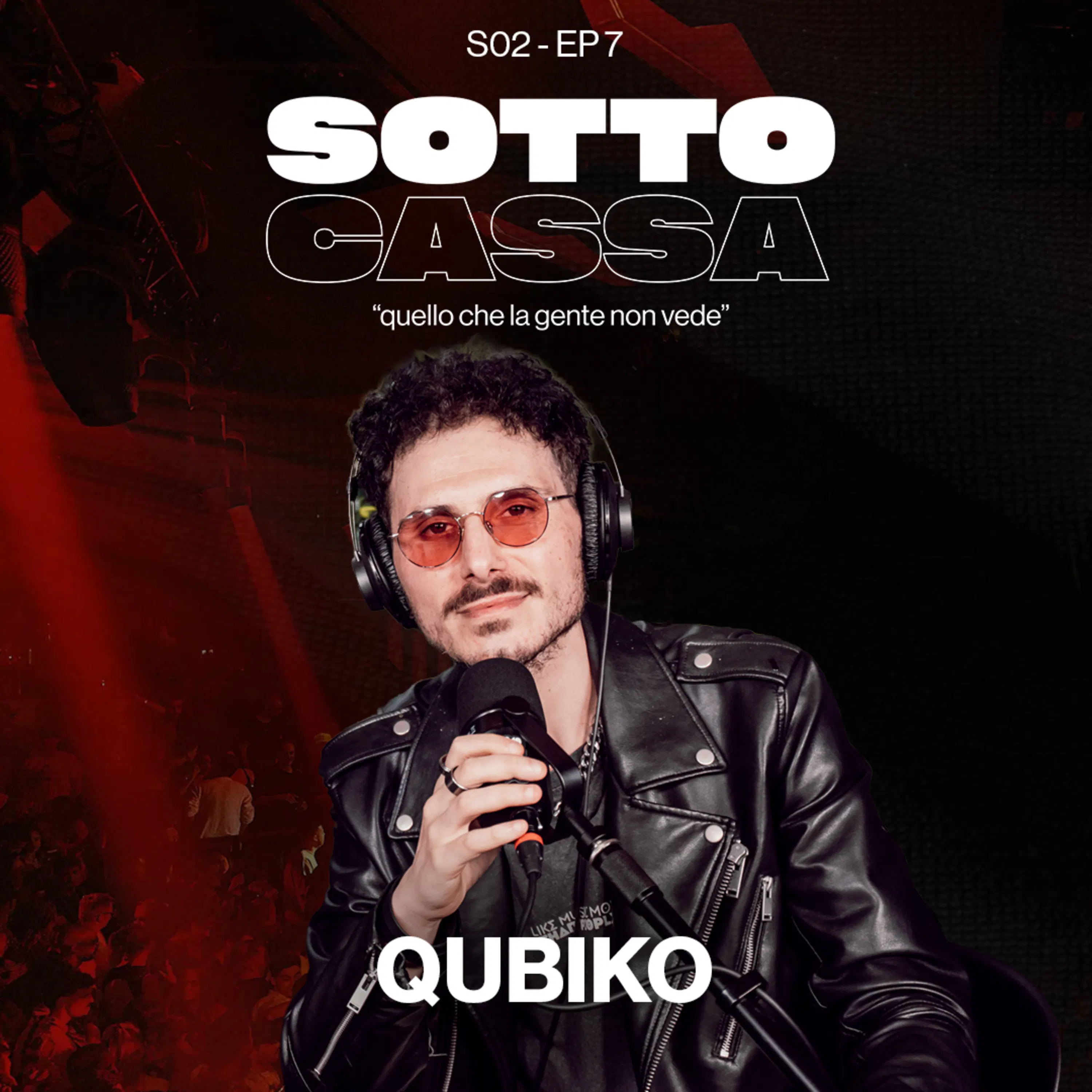 SOTTOCASSA - QUBIKO - S02 EP 7 - DEFECTED, TOOLROOM E NON SOLO - WE TALK ABOUT HOUSE MUSIC episode artwork