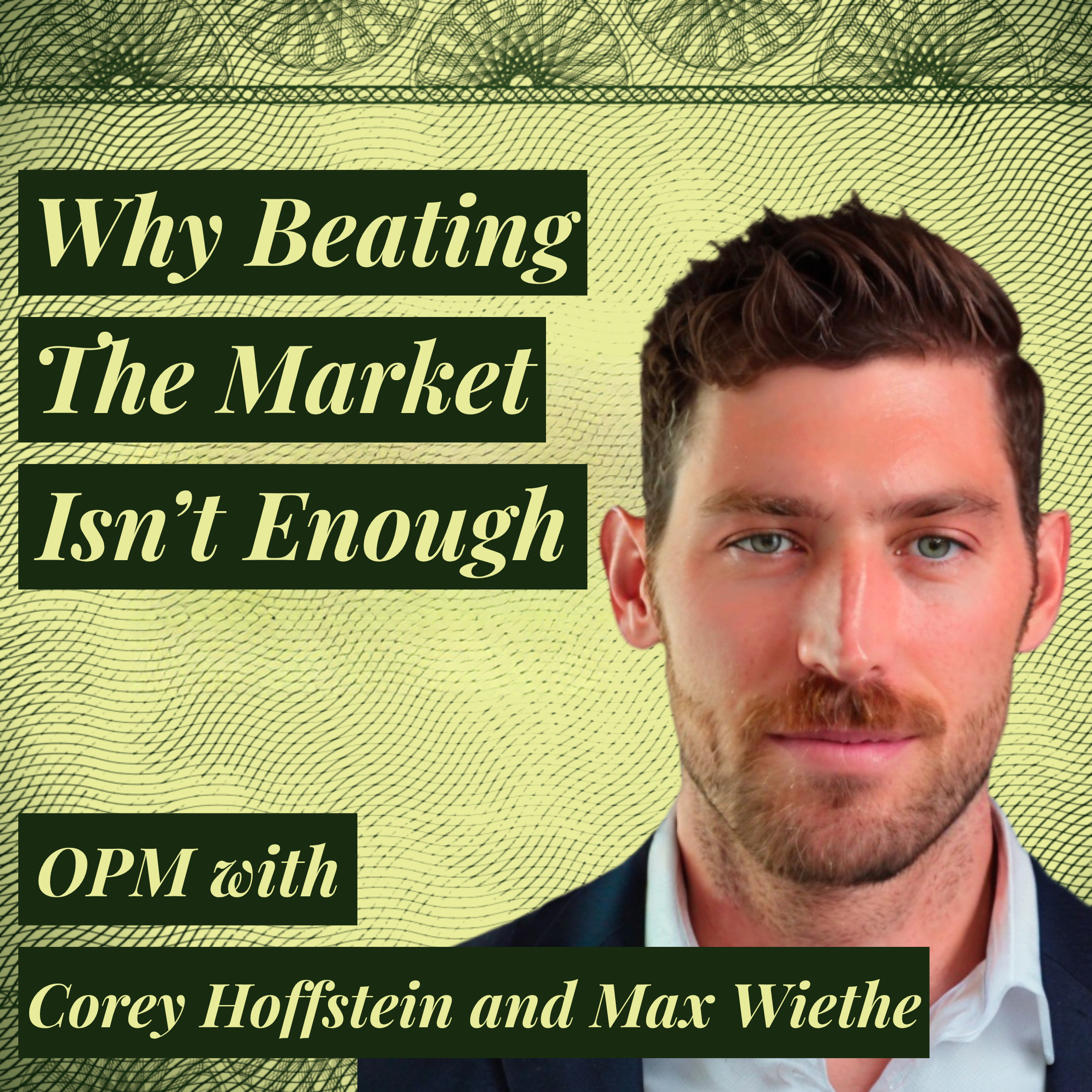 Other People\'s Money with Max Wiethe