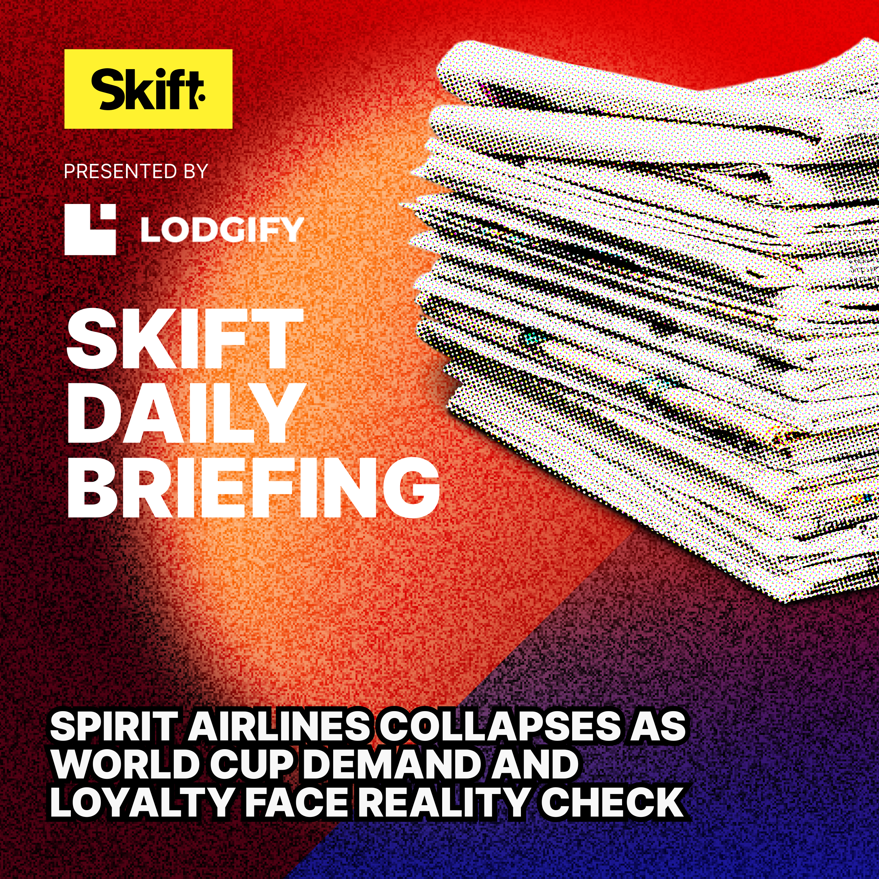 Spirit Airlines Collapses as World Cup Demand and Loyalty Face Reality Check episode artwork