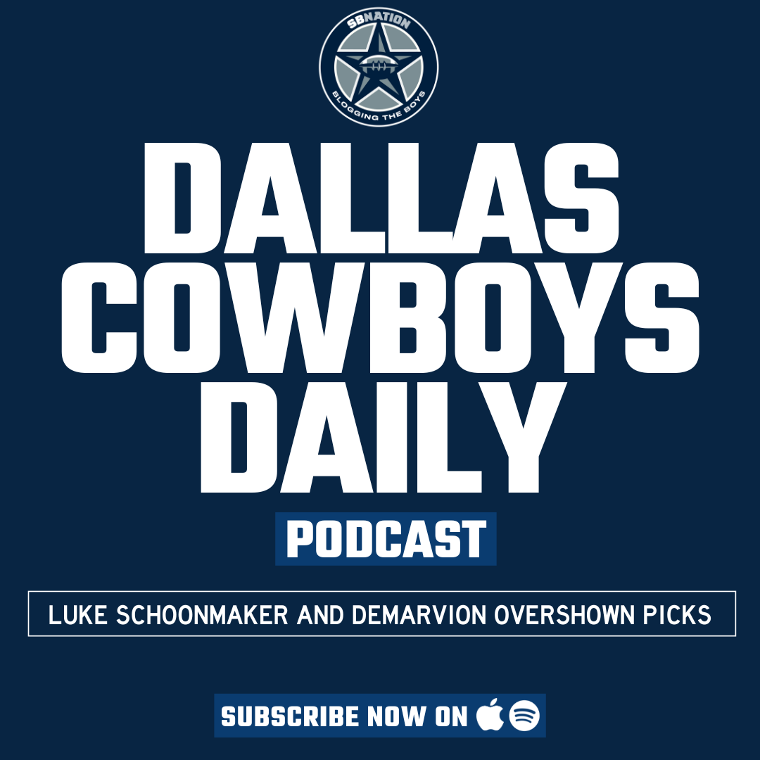 Dallas Cowboys Daily: Luke Schoonmaker and DeMarvion Overshown picks episode artwork