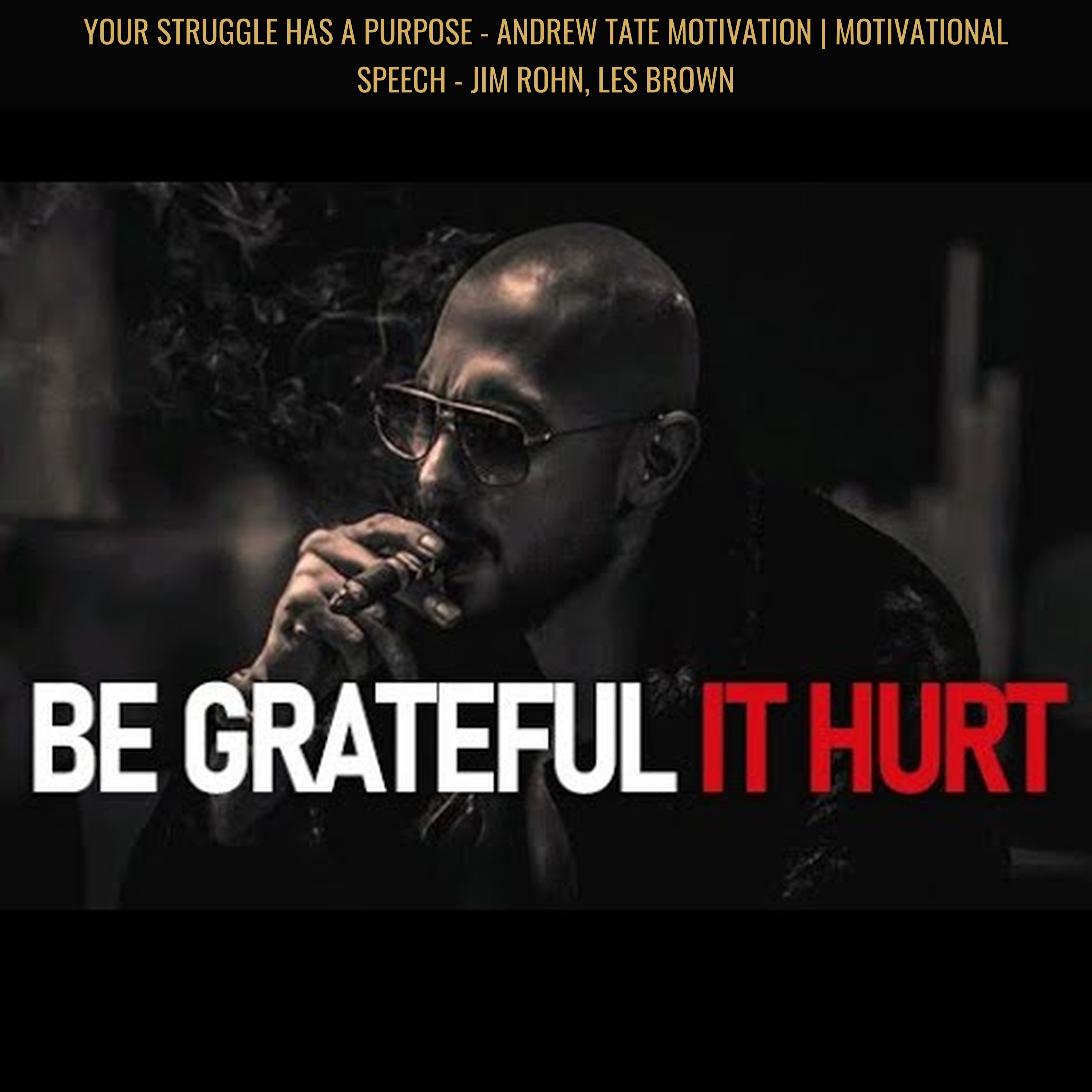 YOUR STRUGGLE HAS A PURPOSE - Andrew Tate Motivation | Motivational Speech - Jim Rohn, Les Brown