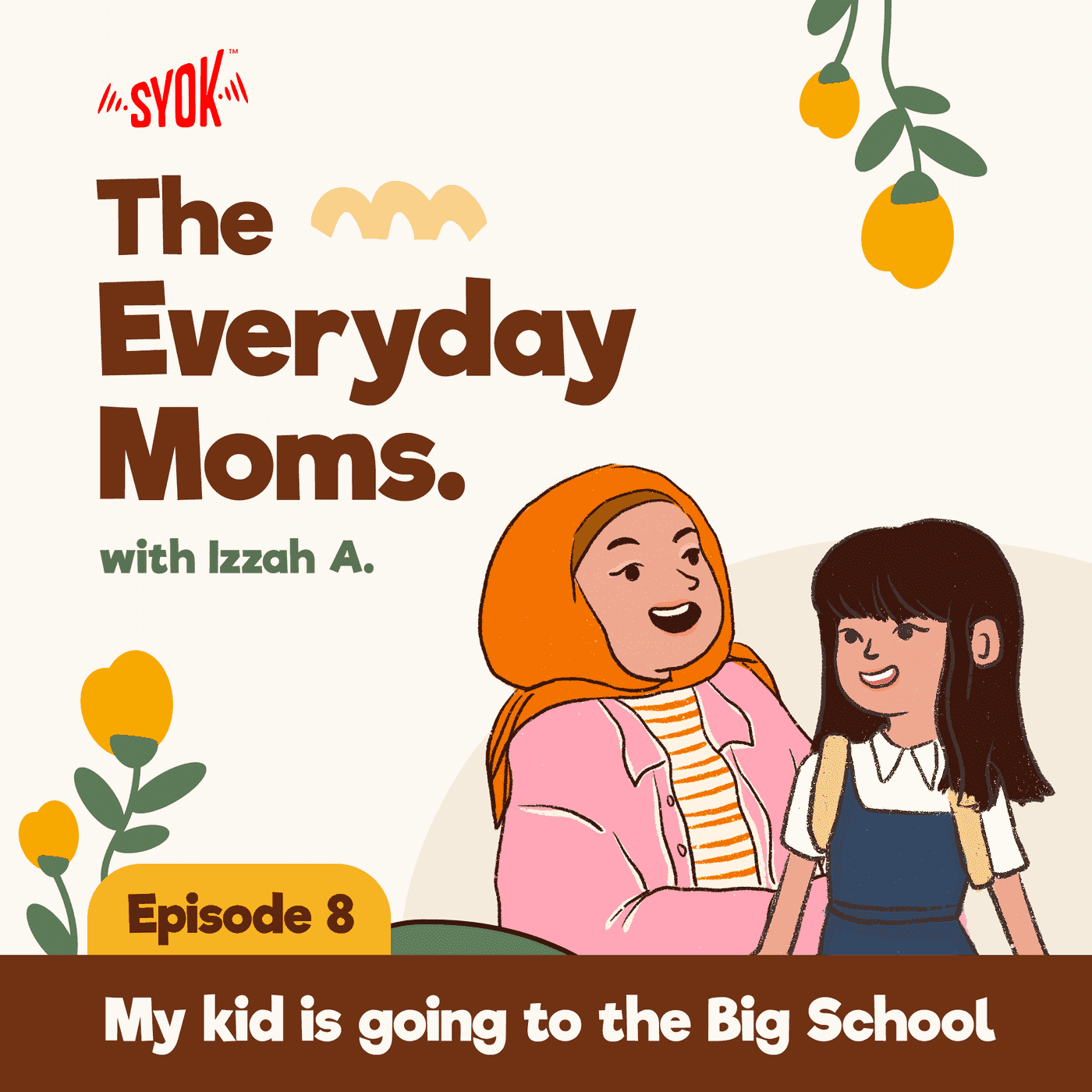 My Kid is Going to the Big School | The Everyday Moms EP8 episode artwork