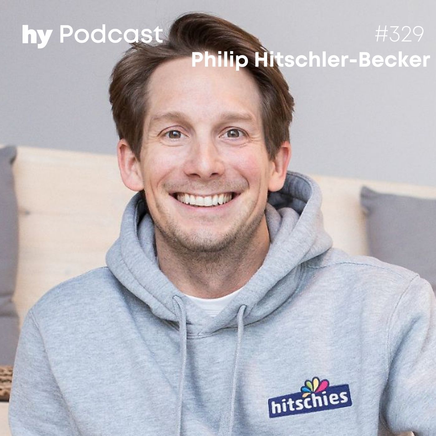 Folge 329 mit Philip Hitschler-Becker: So gelingt Digitalisierung im Familienunternehmen