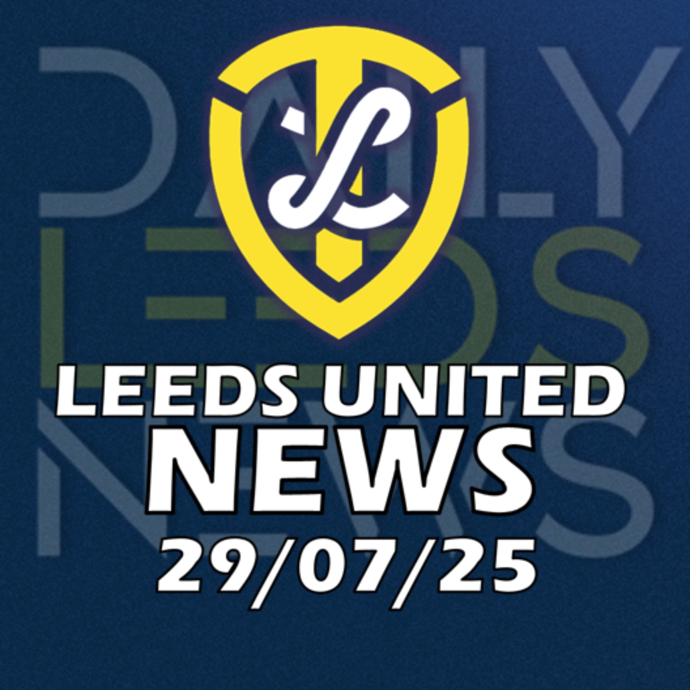 Leeds United News Tuesday 29th July 2025