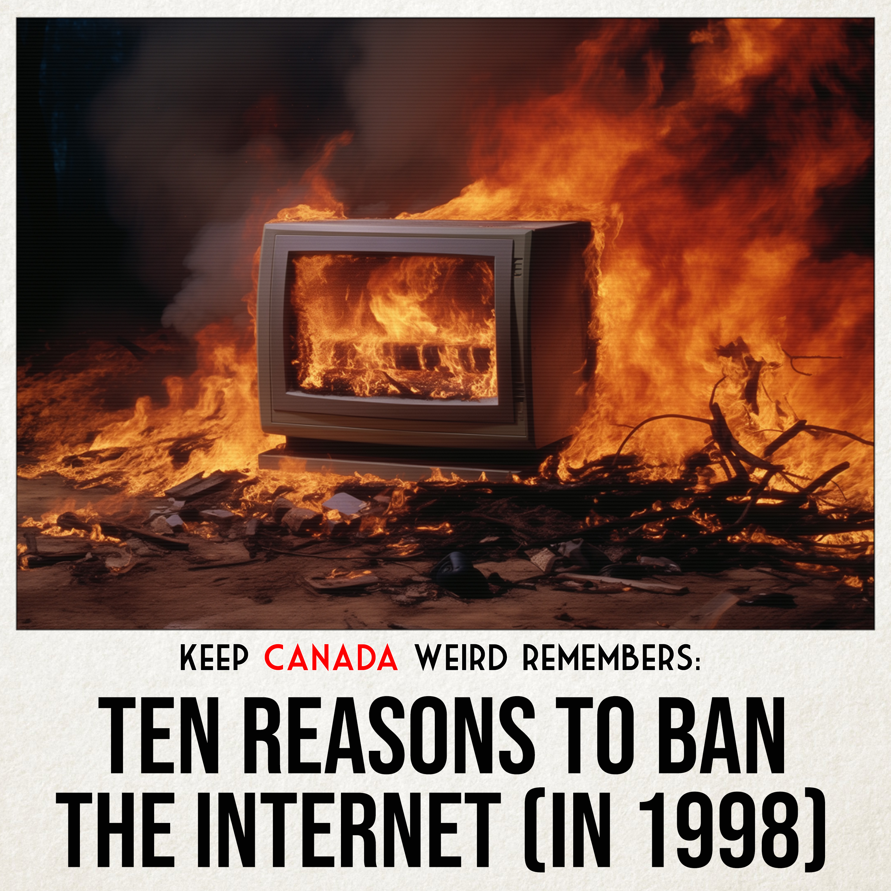 KCW Remembers: Ten reasons we should ban the internet (according to 1998 logic) episode artwork
