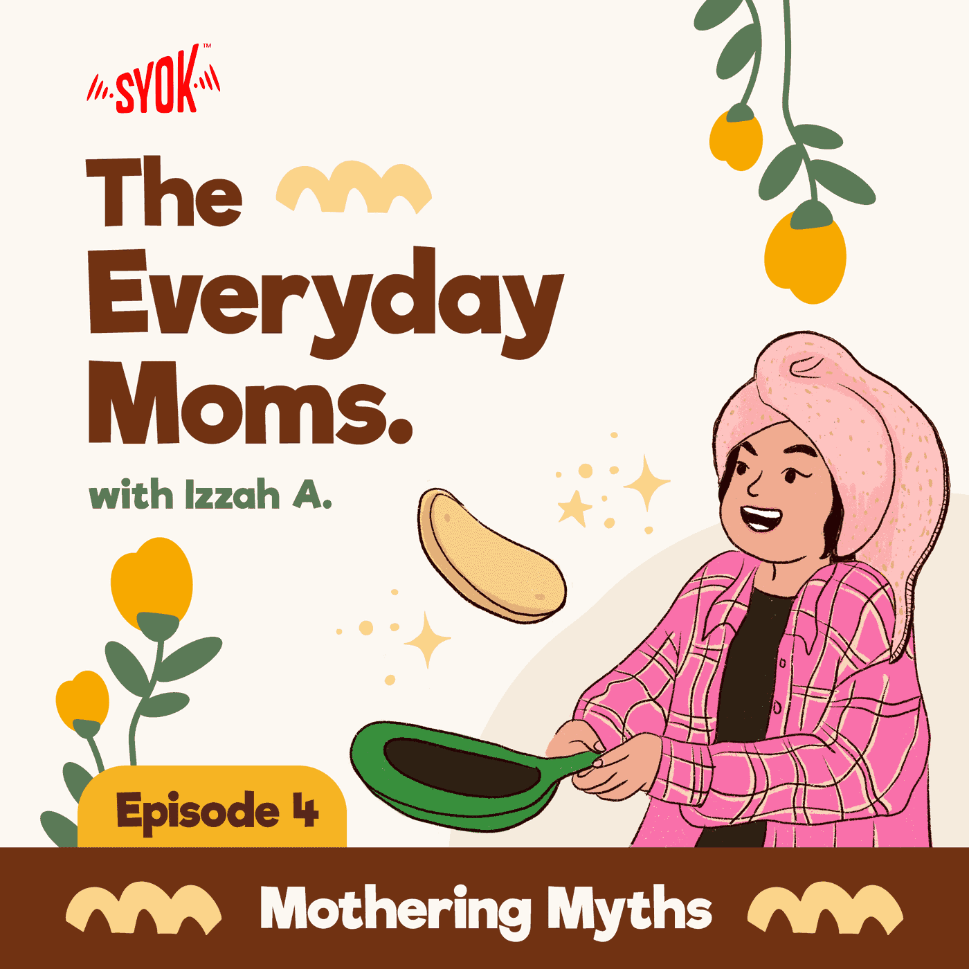 Mothering Myths | The Everyday Moms EP4 episode artwork