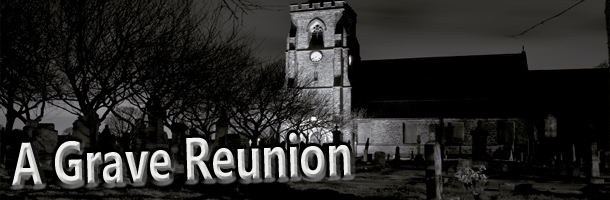 A Grave Reunion
