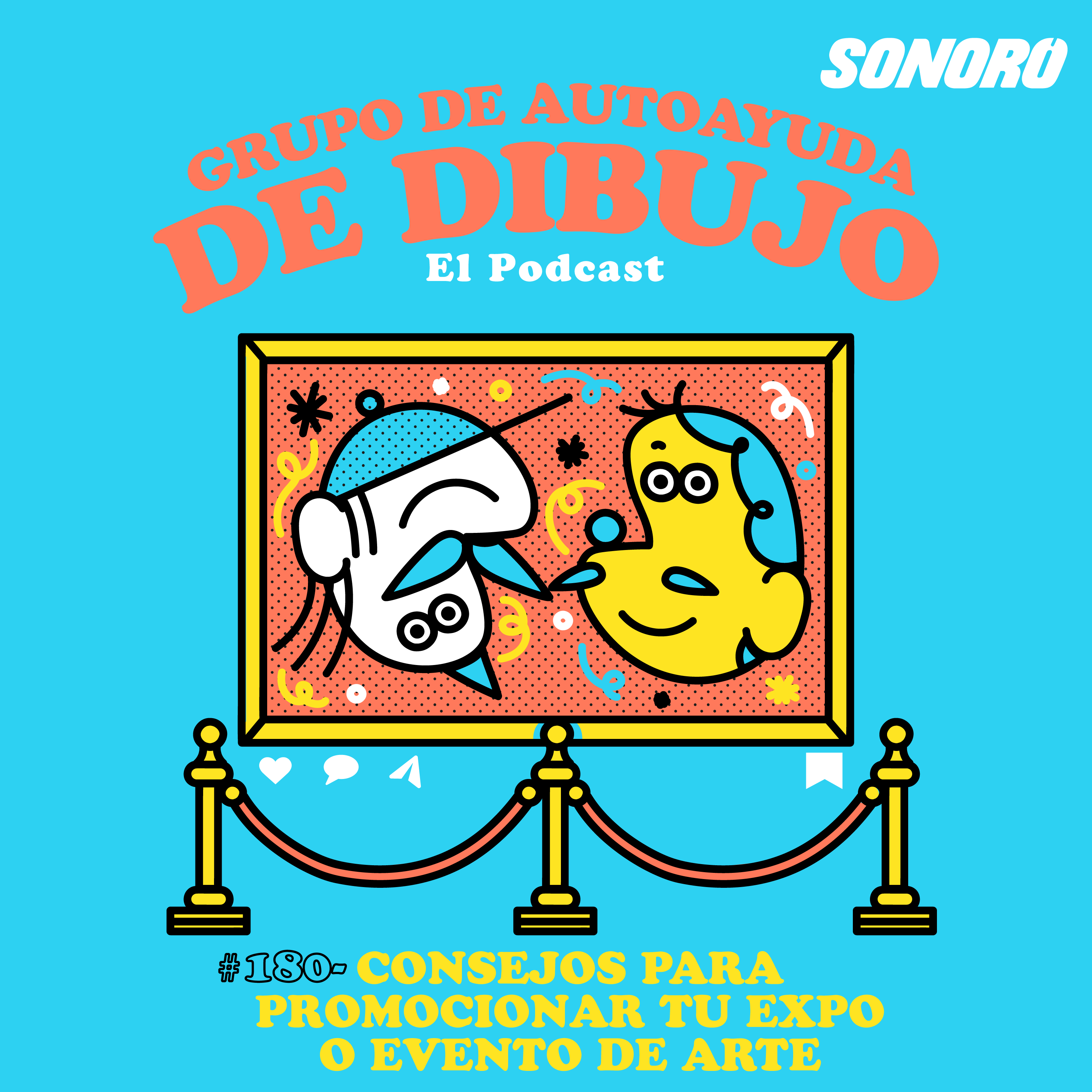 Ep. 180 - Consejos para promocionar tu expo o evento de arte