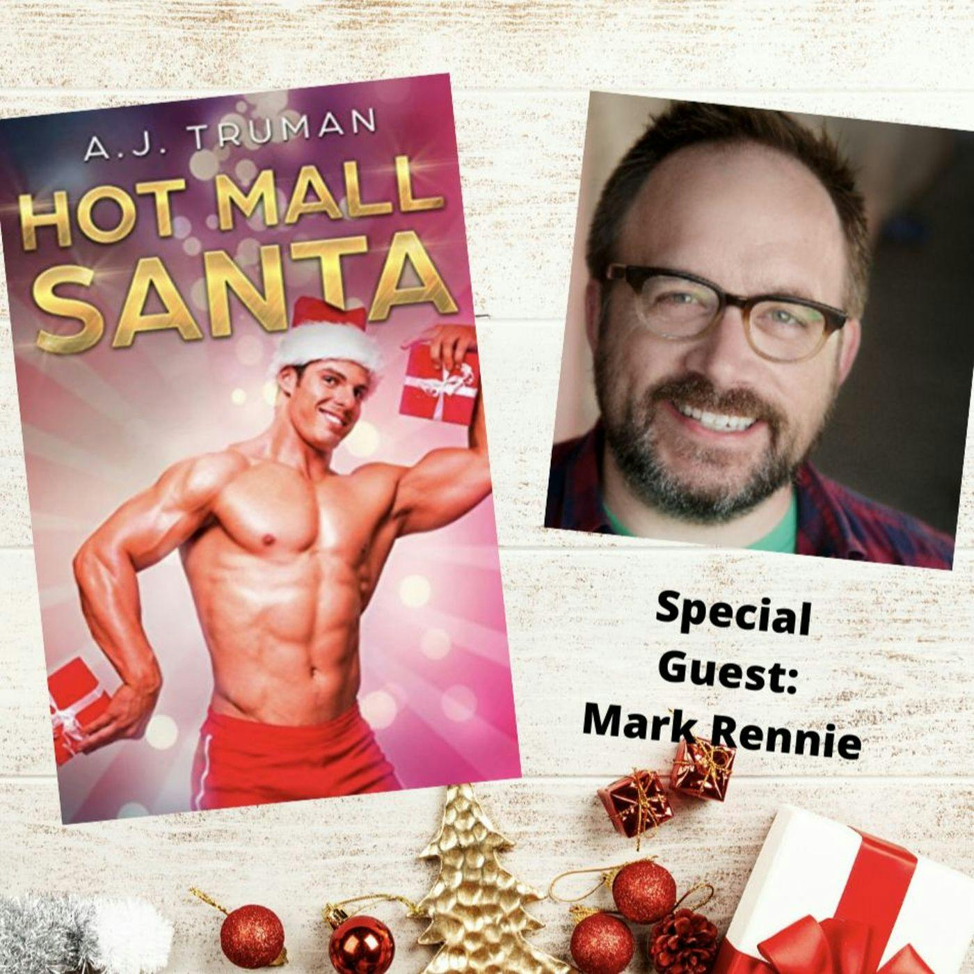 Hot Mall Santa with Mark Rennie