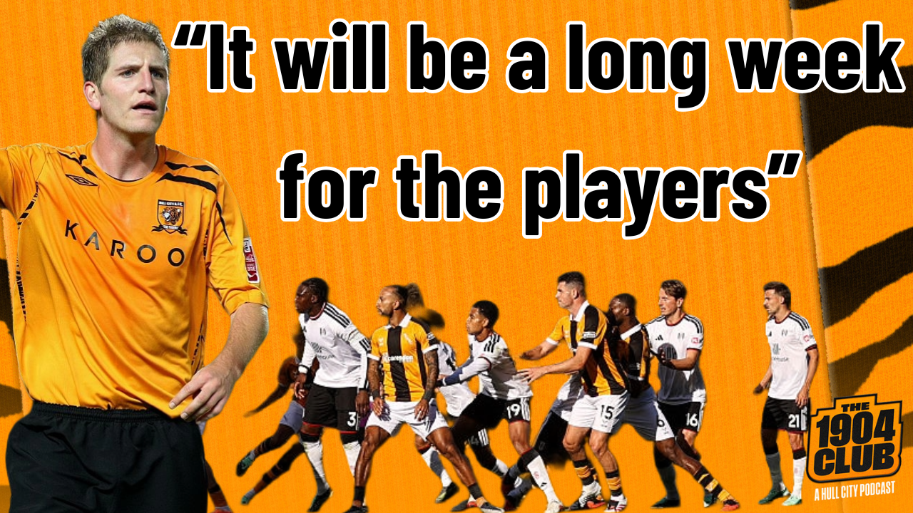 A long week ahead of Hull City after Fulham debacle