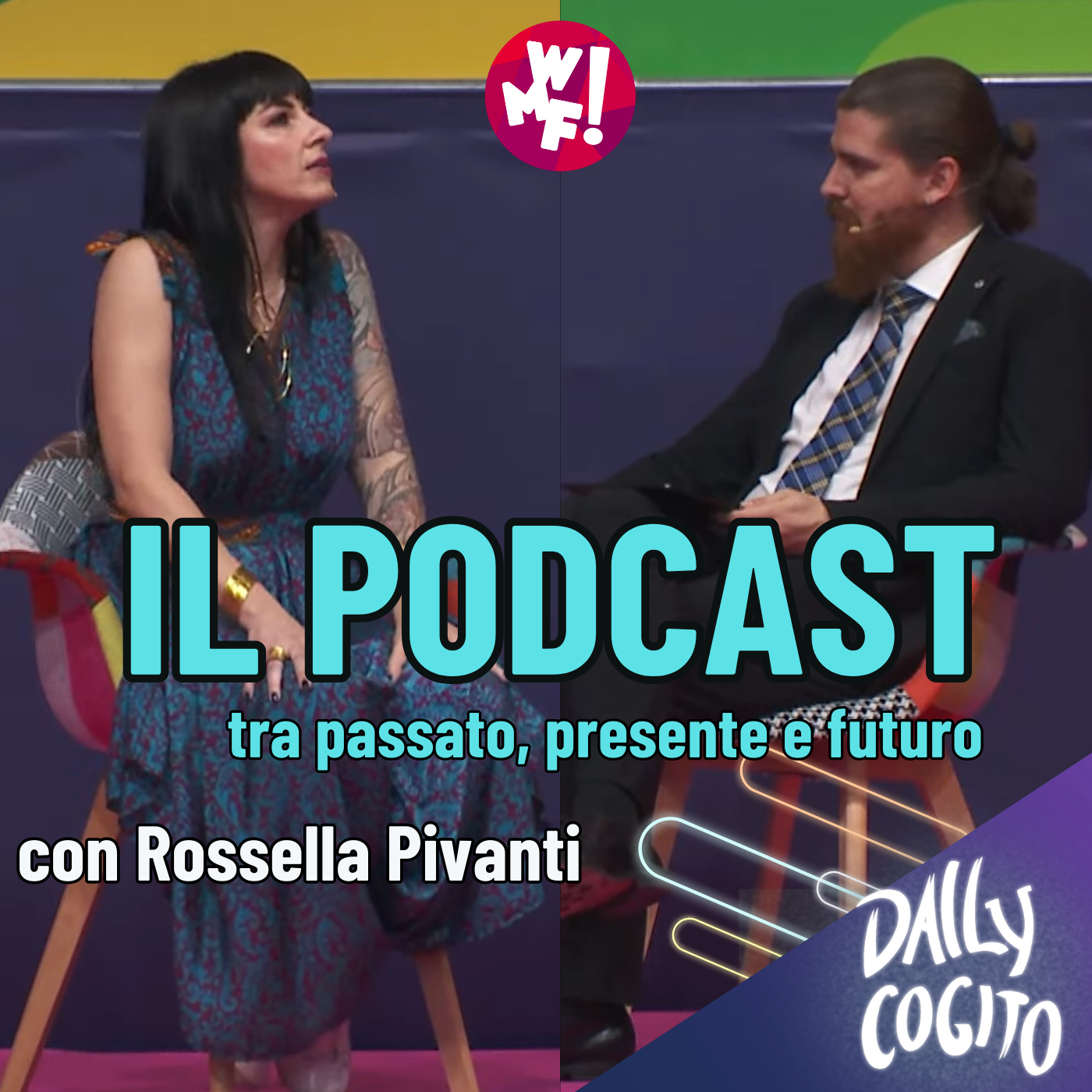 Passato, Presente e Futuro del Podcast in Italia - con Rossella Pivanti (dal WMF!)