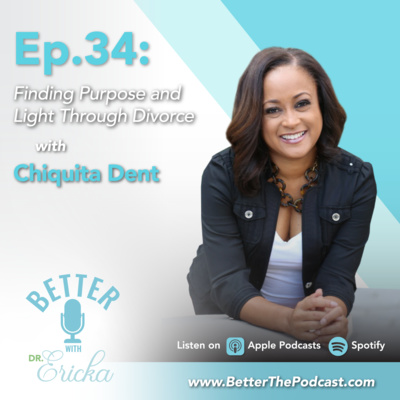 Better with Dr. Ericka