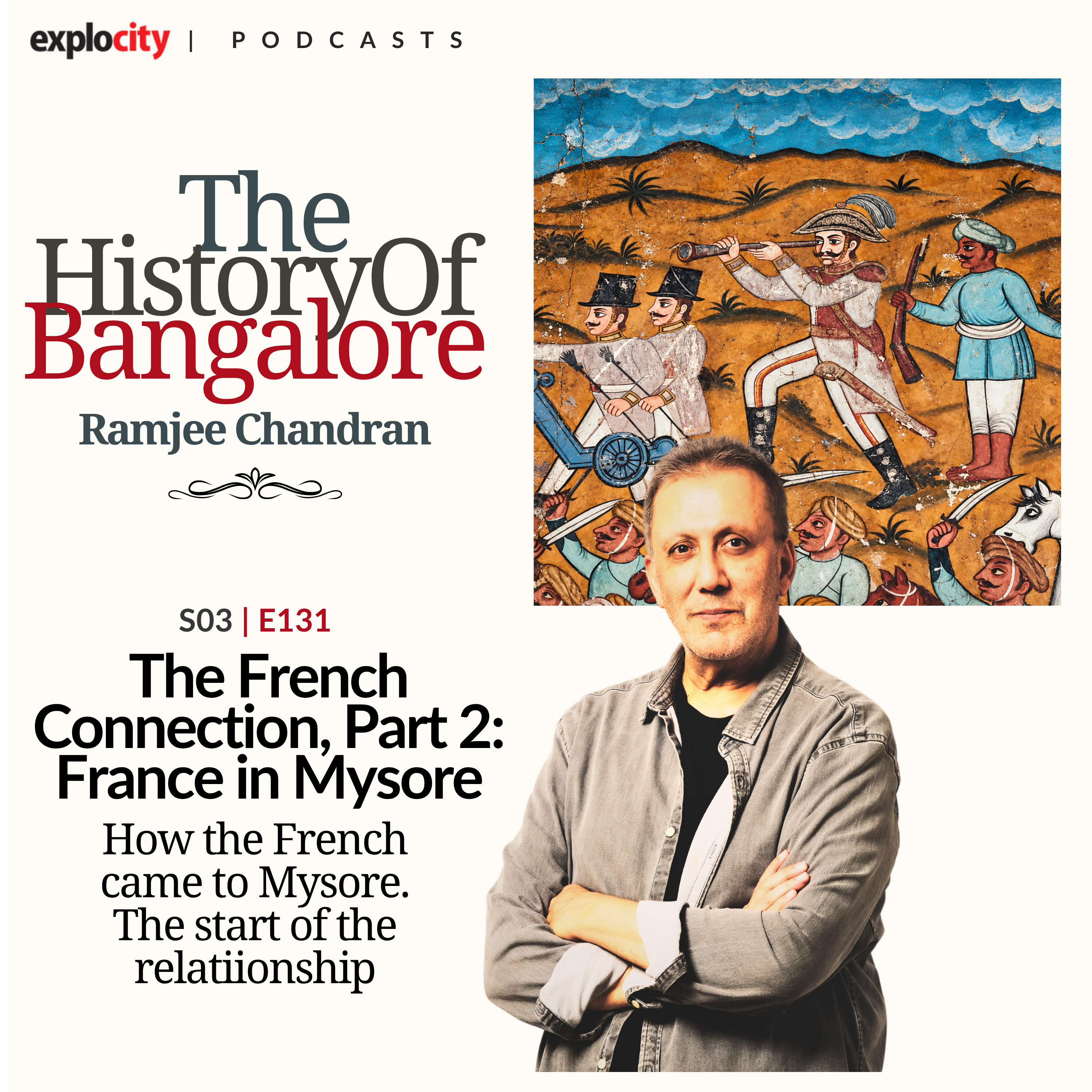 The French Connection, Part 2: France in Mysore