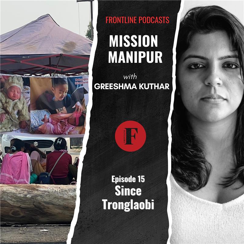 Mission Manipur - A Frontline Podcast