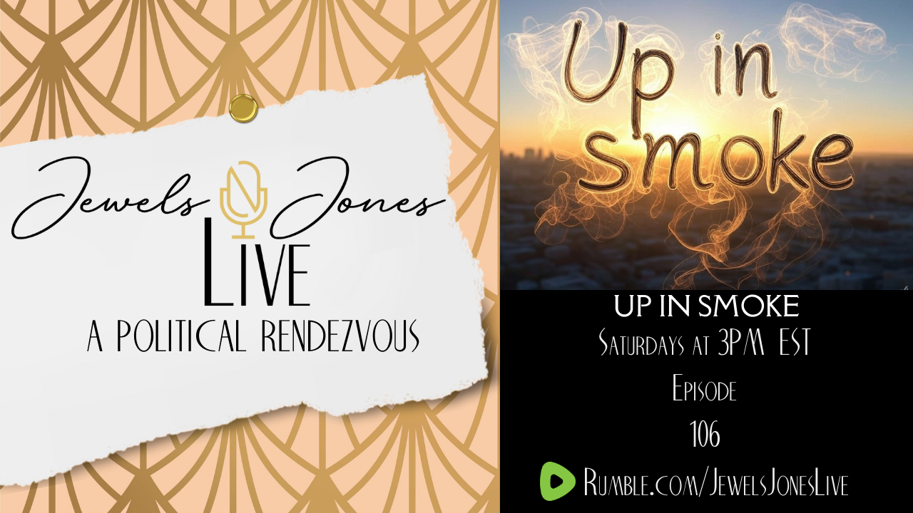 UP IN SMOKE! | A Political Rendezvous - Ep. 106 episode artwork