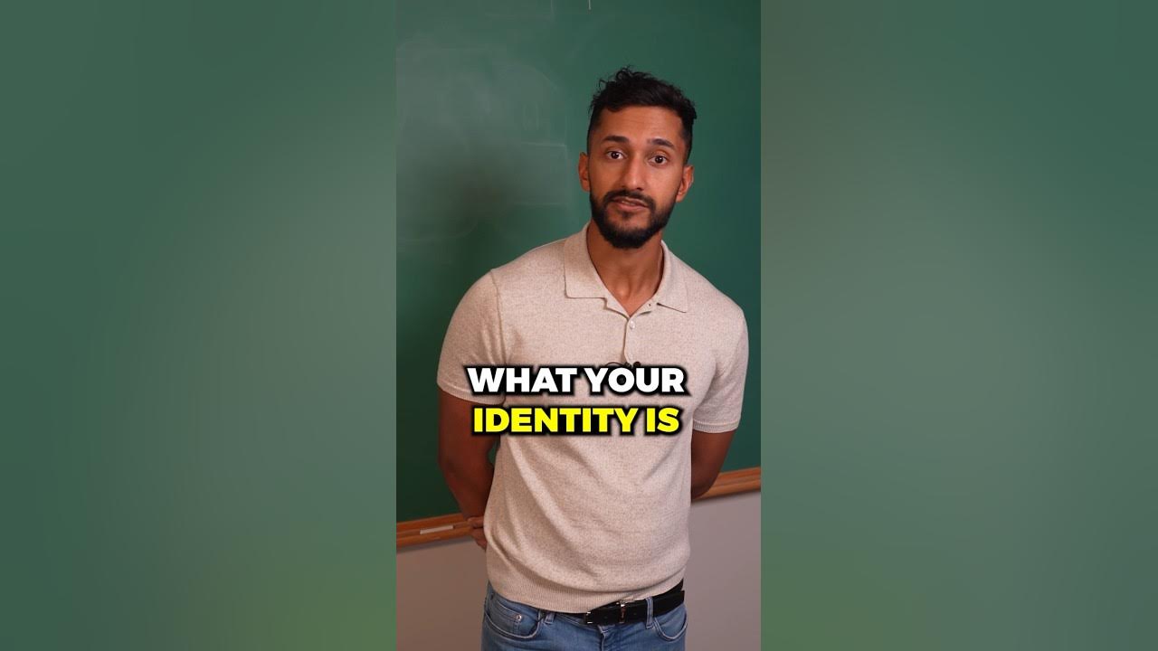 Do You Know Your Identity? | Quazi Johir