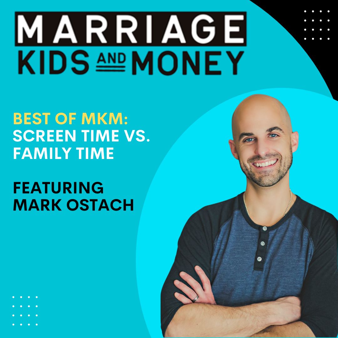 Screen Time vs. Family Time | Mark Ostach (BEST OF MKM)