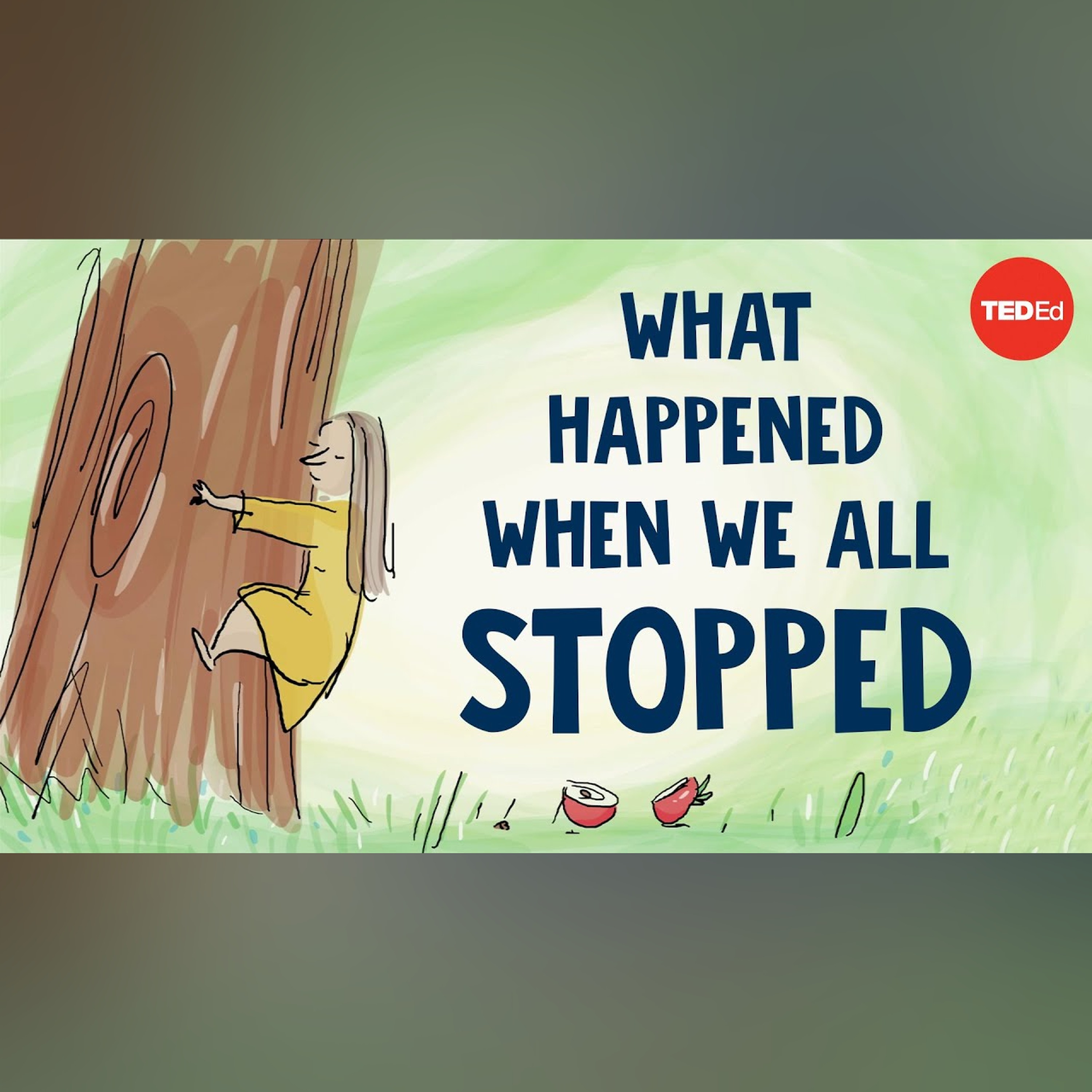 “What happened when we all stopped” narrated by Jane Goodall