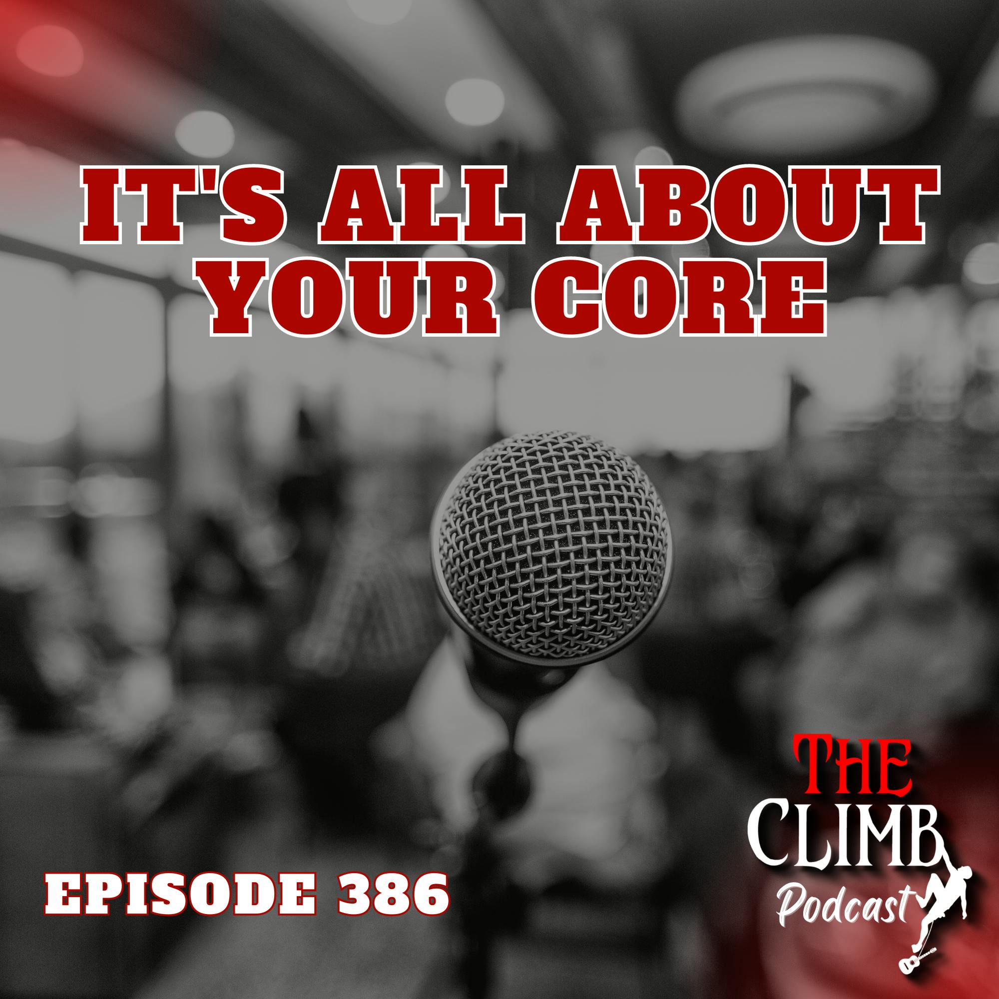 Ep 386: It’s All About Your Core (Audience)