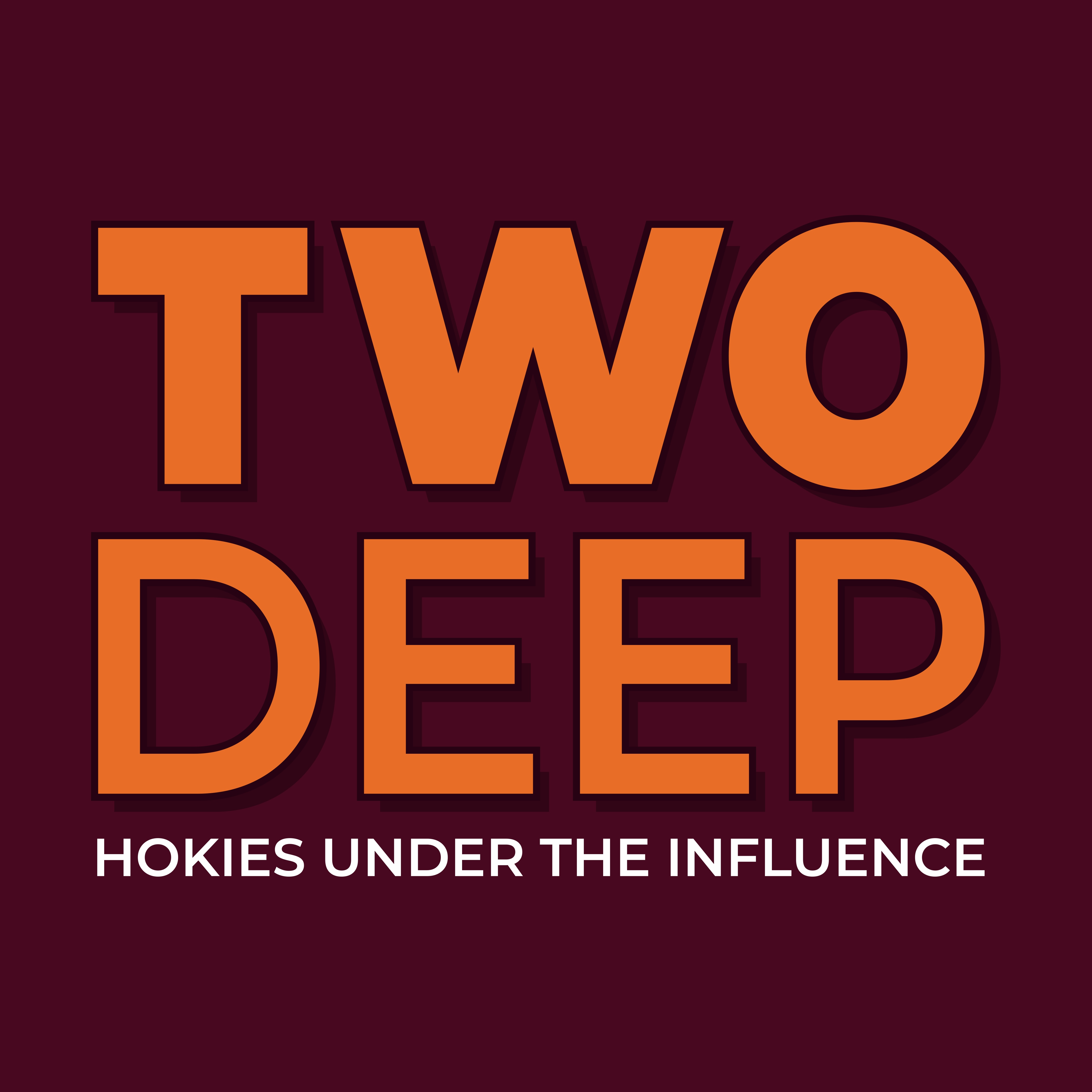 Two Deep | The Longest-Running Hokies Podcast