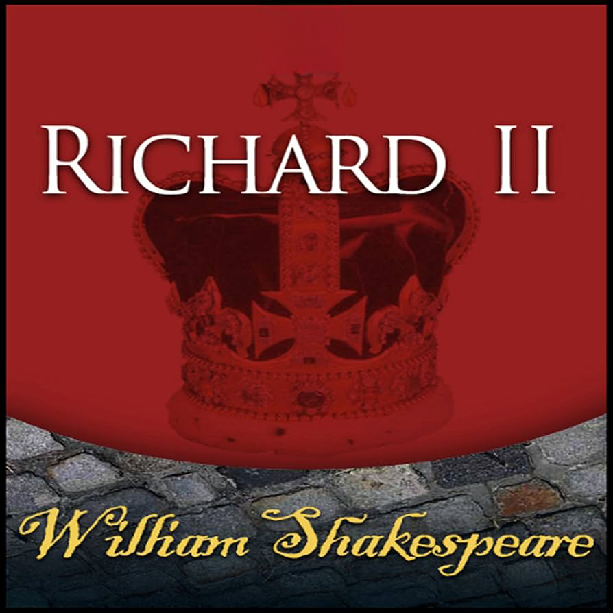 The Tragedy of Richard II by William Shakespeare ~ Full Audiobook
