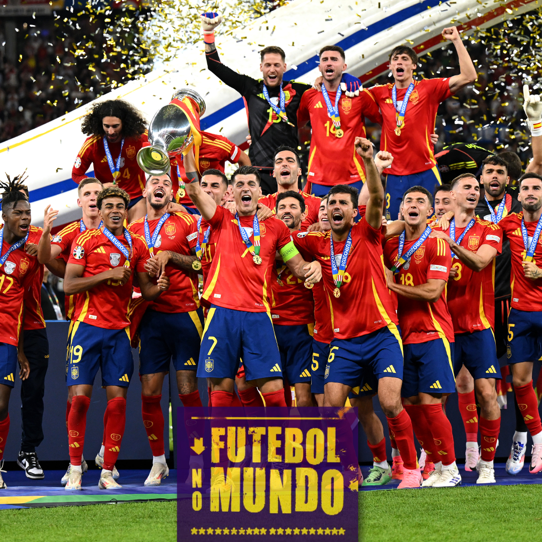 Futebol no Mundo #360 - Espanha vence a Inglaterra e é CAMPEÃ DA EUROCOPA